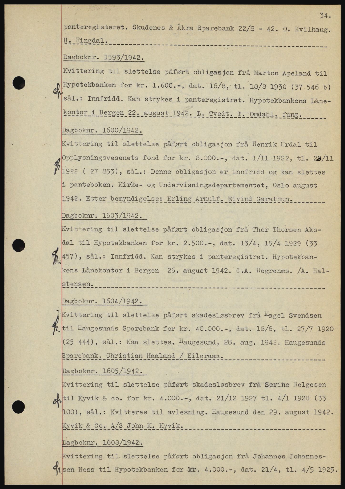 Karmsund sorenskriveri, SAST/A-100311/01/II/IIBBE/L0008: Pantebok nr. B 54, 1942-1943, Dagboknr: 1593/1942