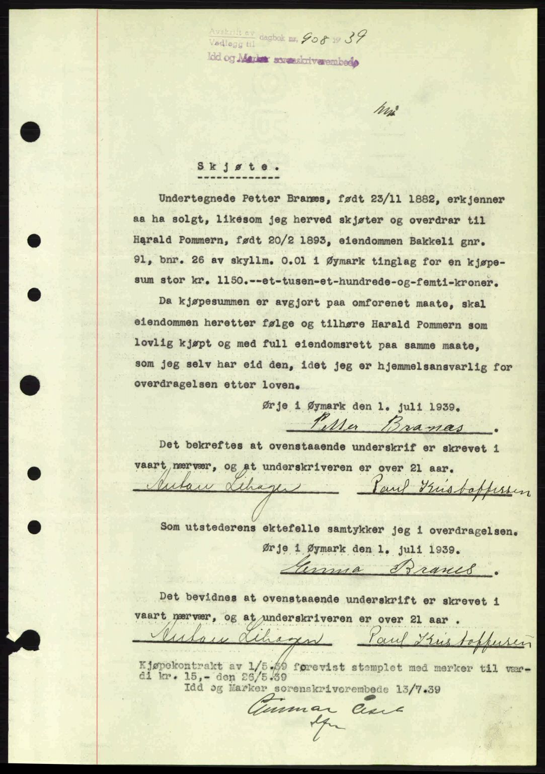 Idd og Marker sorenskriveri, AV/SAO-A-10283/G/Gb/Gbb/L0003: Pantebok nr. A3, 1938-1939, Dagboknr: 908/1939