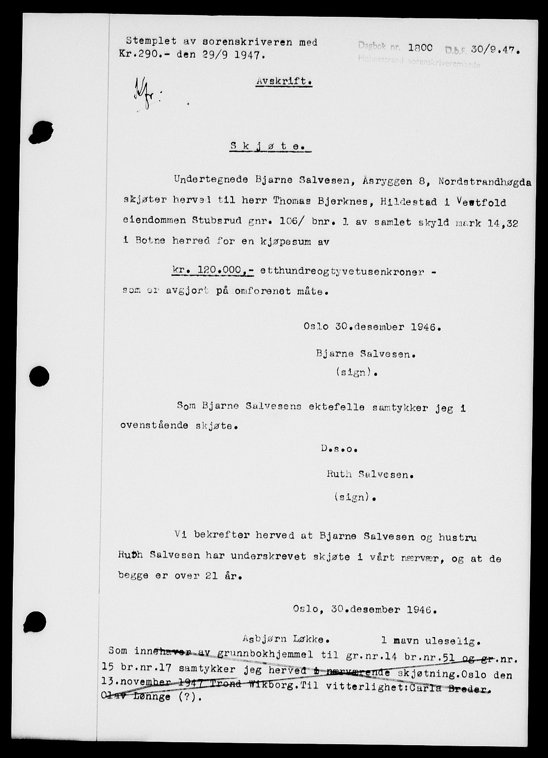 Holmestrand sorenskriveri, SAKO/A-67/G/Ga/Gaa/L0062: Pantebok nr. A-62, 1947-1947, Dagboknr: 1800/1947