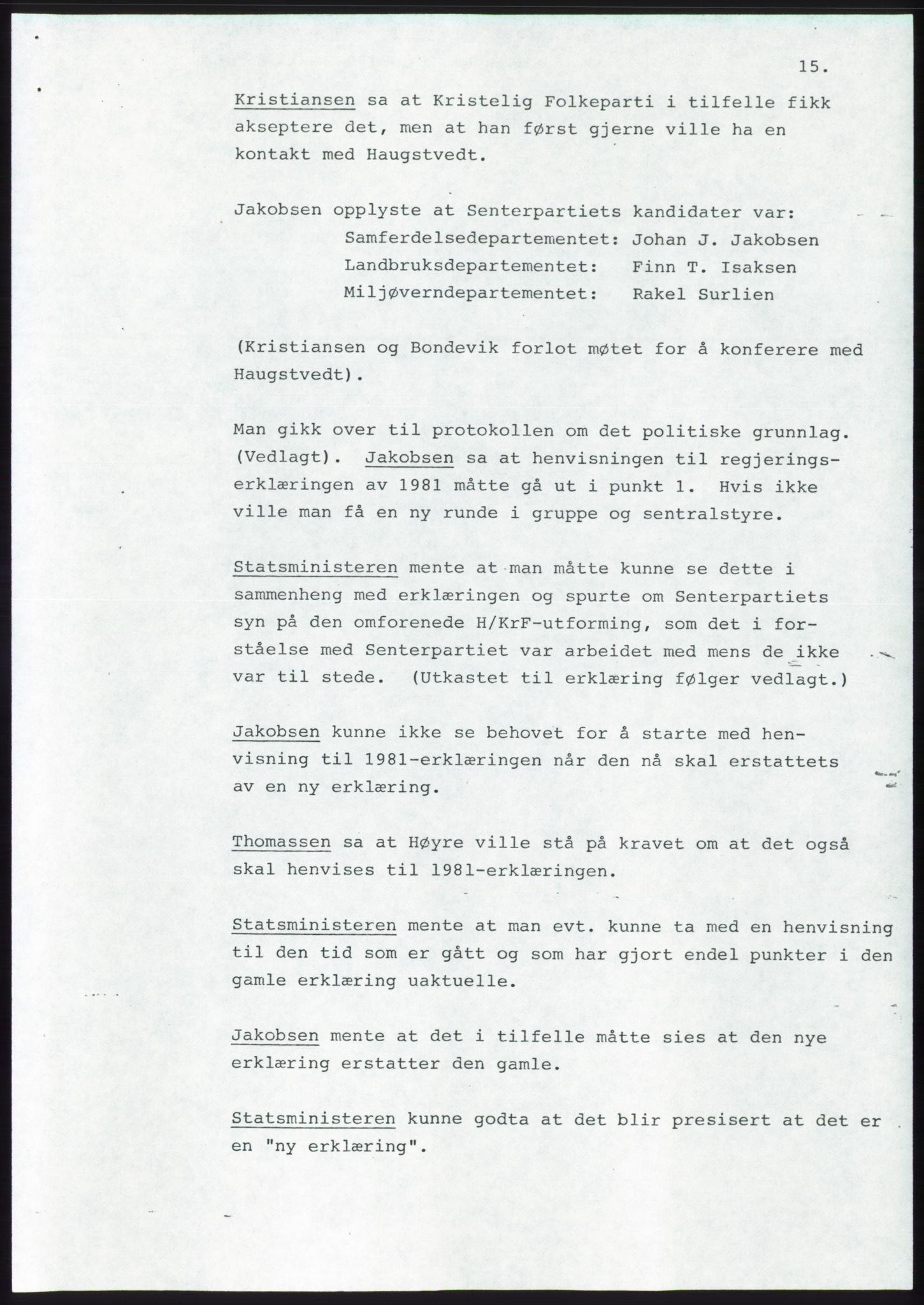 Forhandlingsmøtene 1983 mellom Høyre, KrF og Senterpartiet om dannelse av regjering, AV/RA-PA-0696/A/L0001: Forhandlingsprotokoll, 1983, s. 53