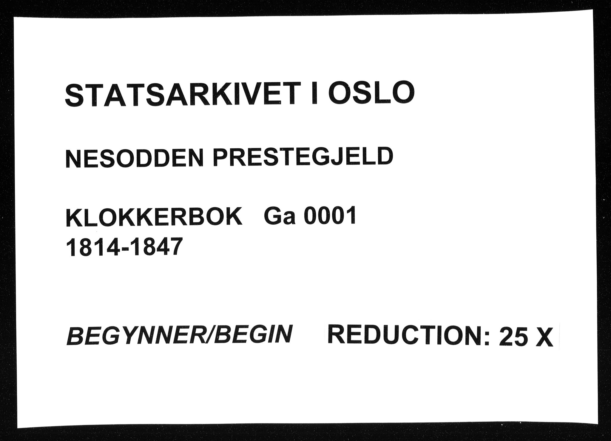Nesodden prestekontor Kirkebøker, SAO/A-10013/G/Ga/L0001: Klokkerbok nr. I 1, 1814-1847