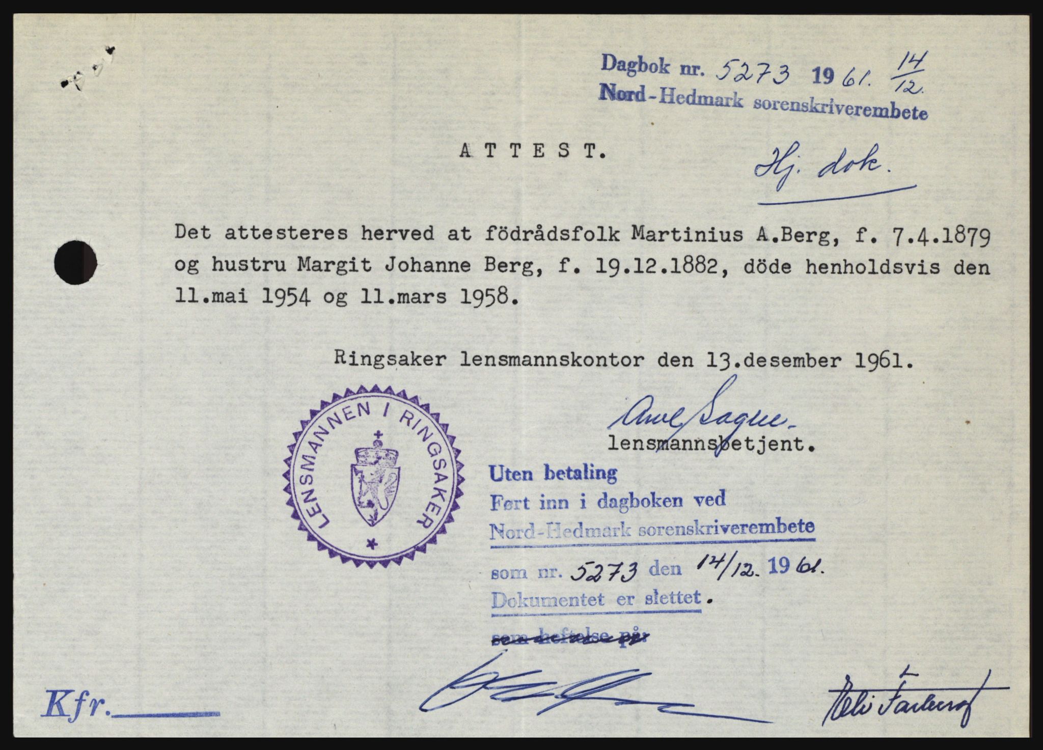 Nord-Hedmark sorenskriveri, SAH/TING-012/H/Hc/L0015: Pantebok nr. 15, 1961-1961, Dagboknr: 5273/1961