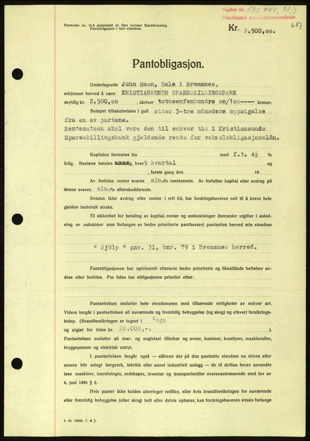 Nordmøre sorenskriveri, AV/SAT-A-4132/1/2/2Ca: Pantebok nr. B91, 1943-1944, Dagboknr: 525/1944