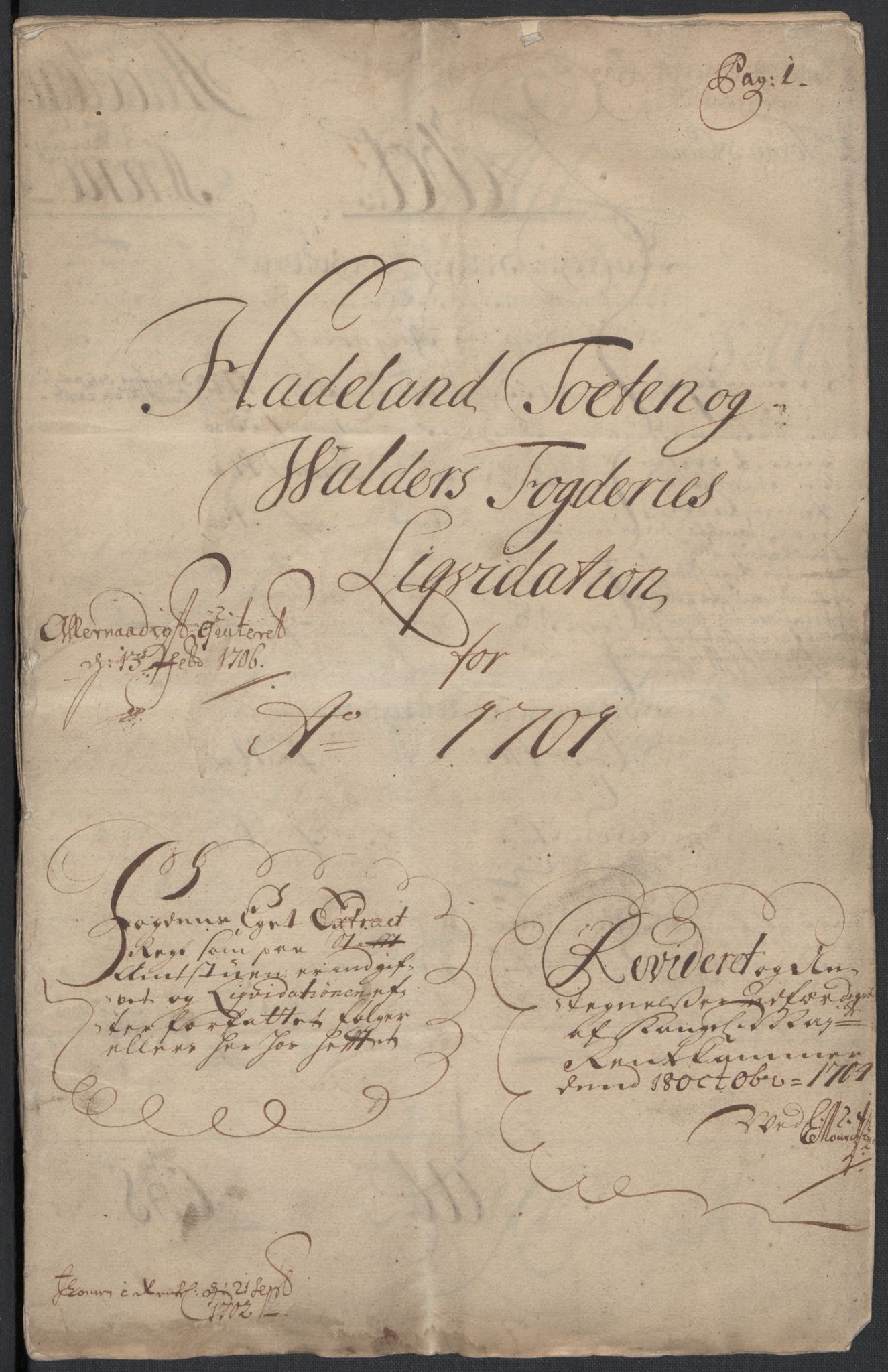 Rentekammeret inntil 1814, Reviderte regnskaper, Fogderegnskap, RA/EA-4092/R18/L1299: Fogderegnskap Hadeland, Toten og Valdres, 1701, s. 3