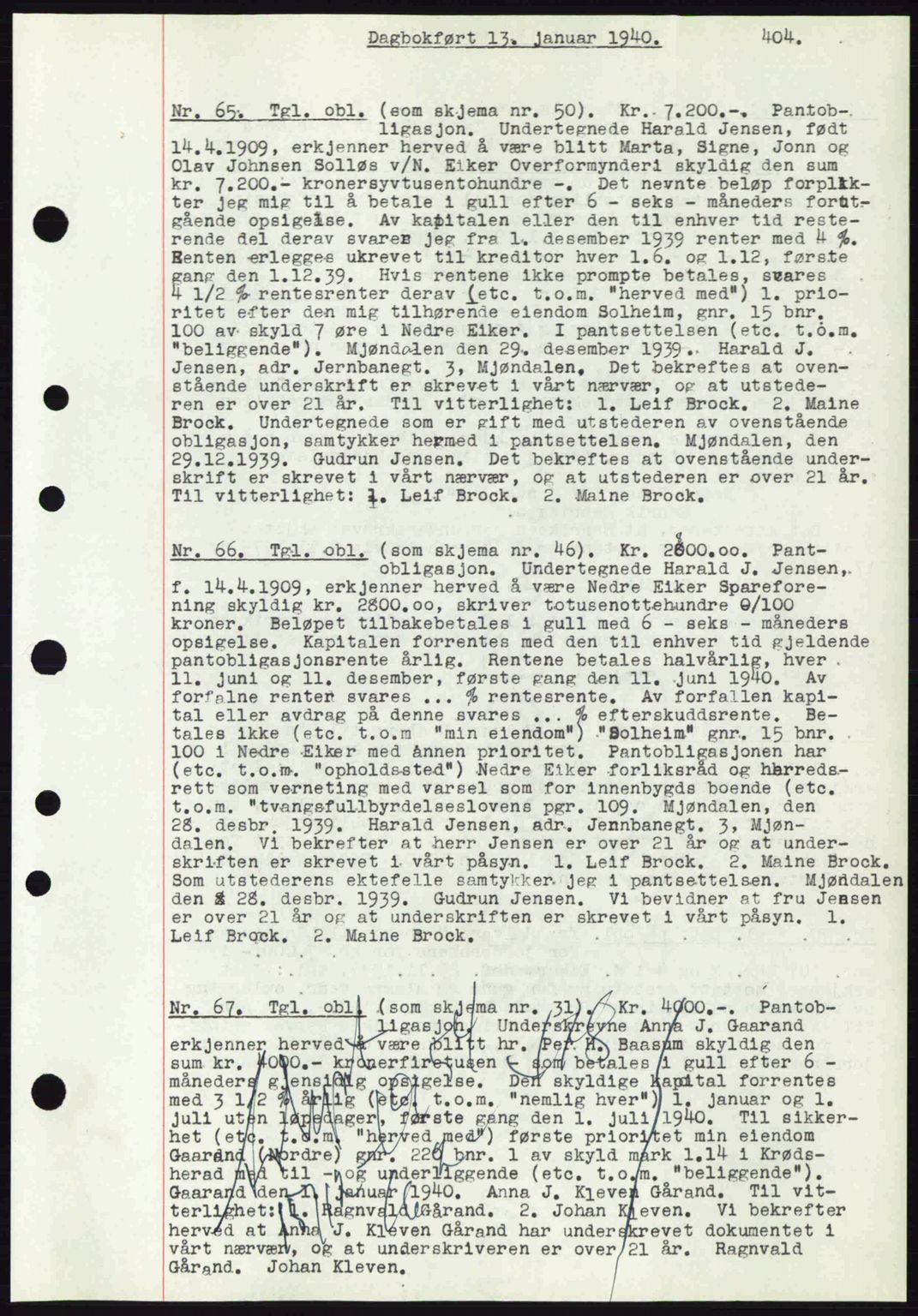 Eiker, Modum og Sigdal sorenskriveri, SAKO/A-123/G/Ga/Gab/L0041: Pantebok nr. A11, 1939-1940, Dagboknr: 65/1940