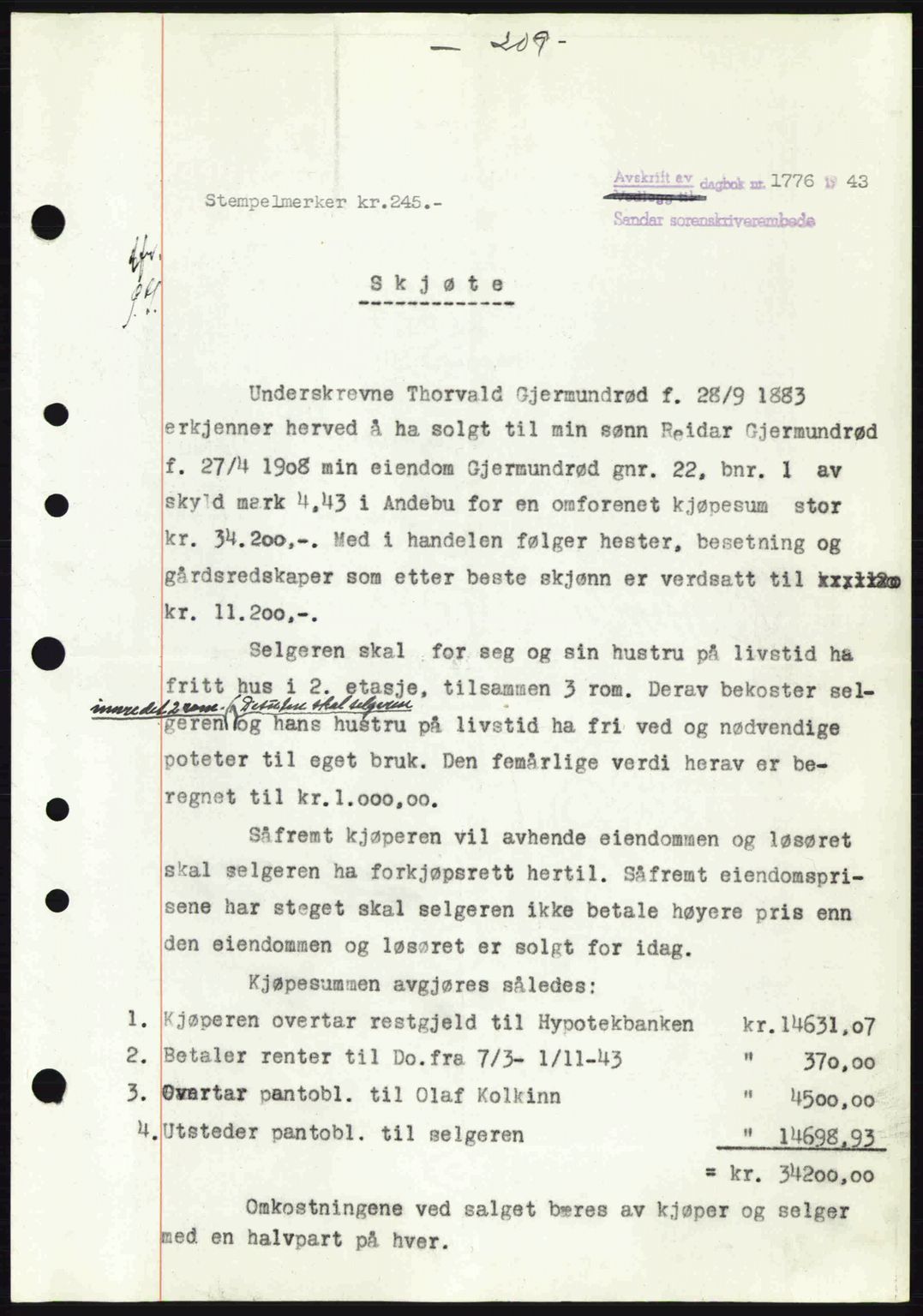 Jarlsberg sorenskriveri, SAKO/A-131/G/Ga/Gaa/L0014: Pantebok nr. A-14, 1943-1943, Dagboknr: 1776/1943