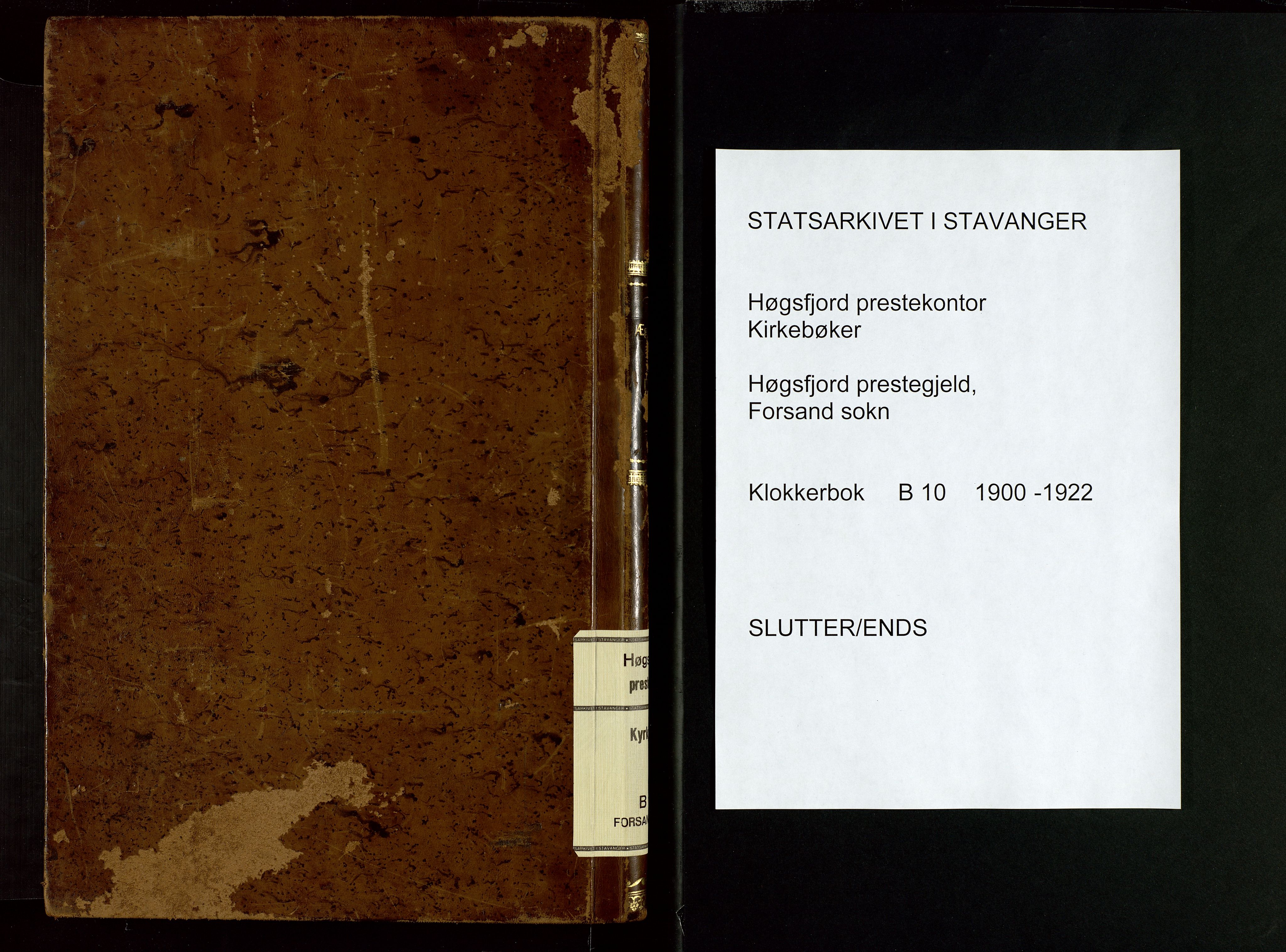 Høgsfjord sokneprestkontor, AV/SAST-A-101624/H/Ha/Hab/L0010: Klokkerbok nr. B 10, 1900-1922