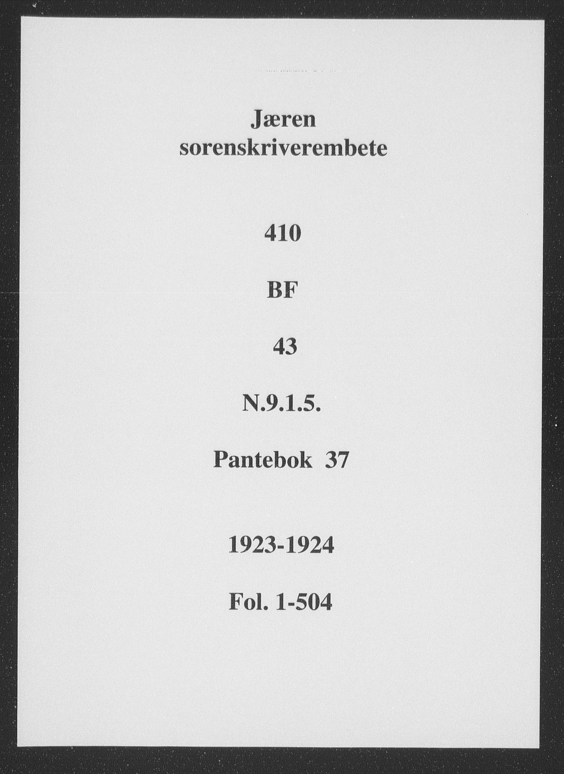 Jæren sorenskriveri, SAST/A-100310/01/4/41/41BF/L0043: Pantebok nr. 37a, 1923-1924
