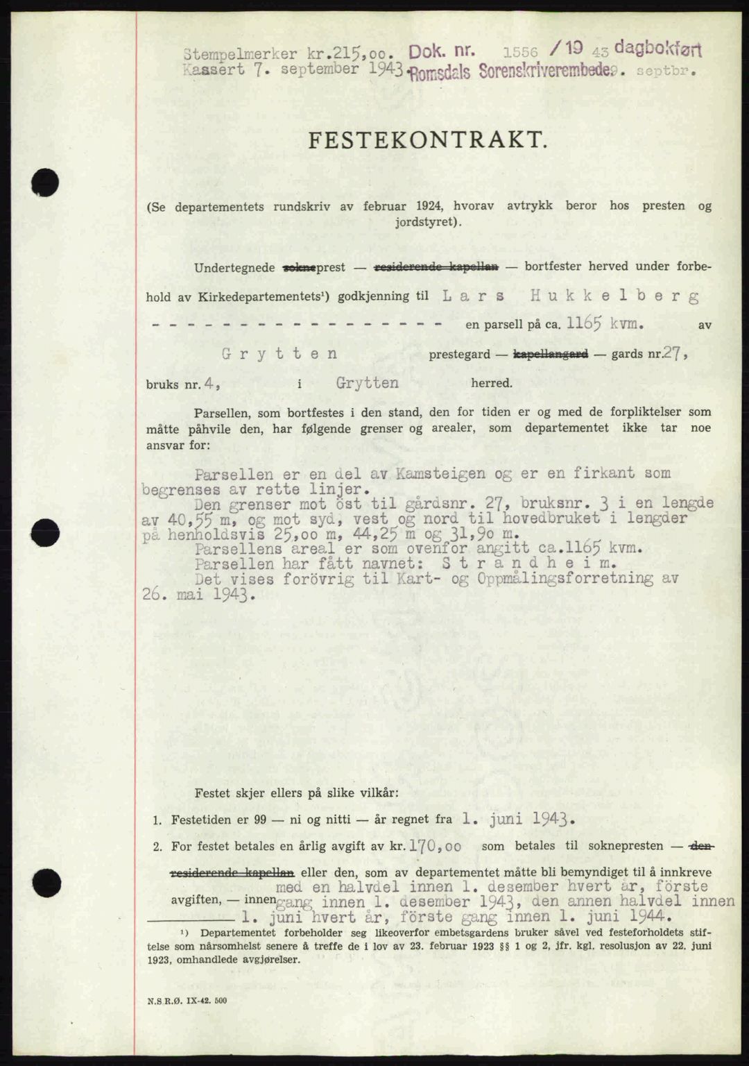 Romsdal sorenskriveri, SAT/A-4149/1/2/2C: Pantebok nr. A14, 1943-1943, Dagboknr: 1556/1943
