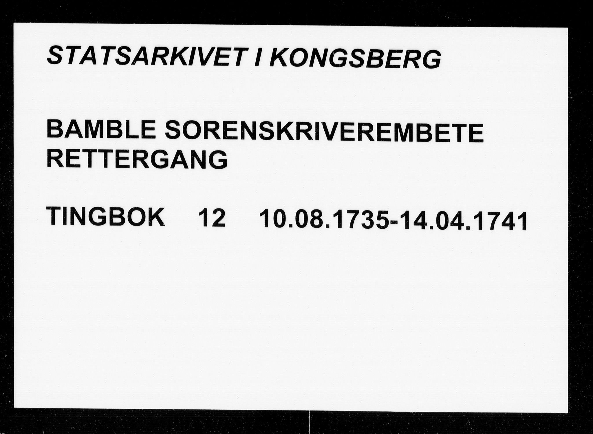 Bamble sorenskriveri, AV/SAKO-A-214/F/Fa/Faa/L0012: Tingbok, 1735-1741