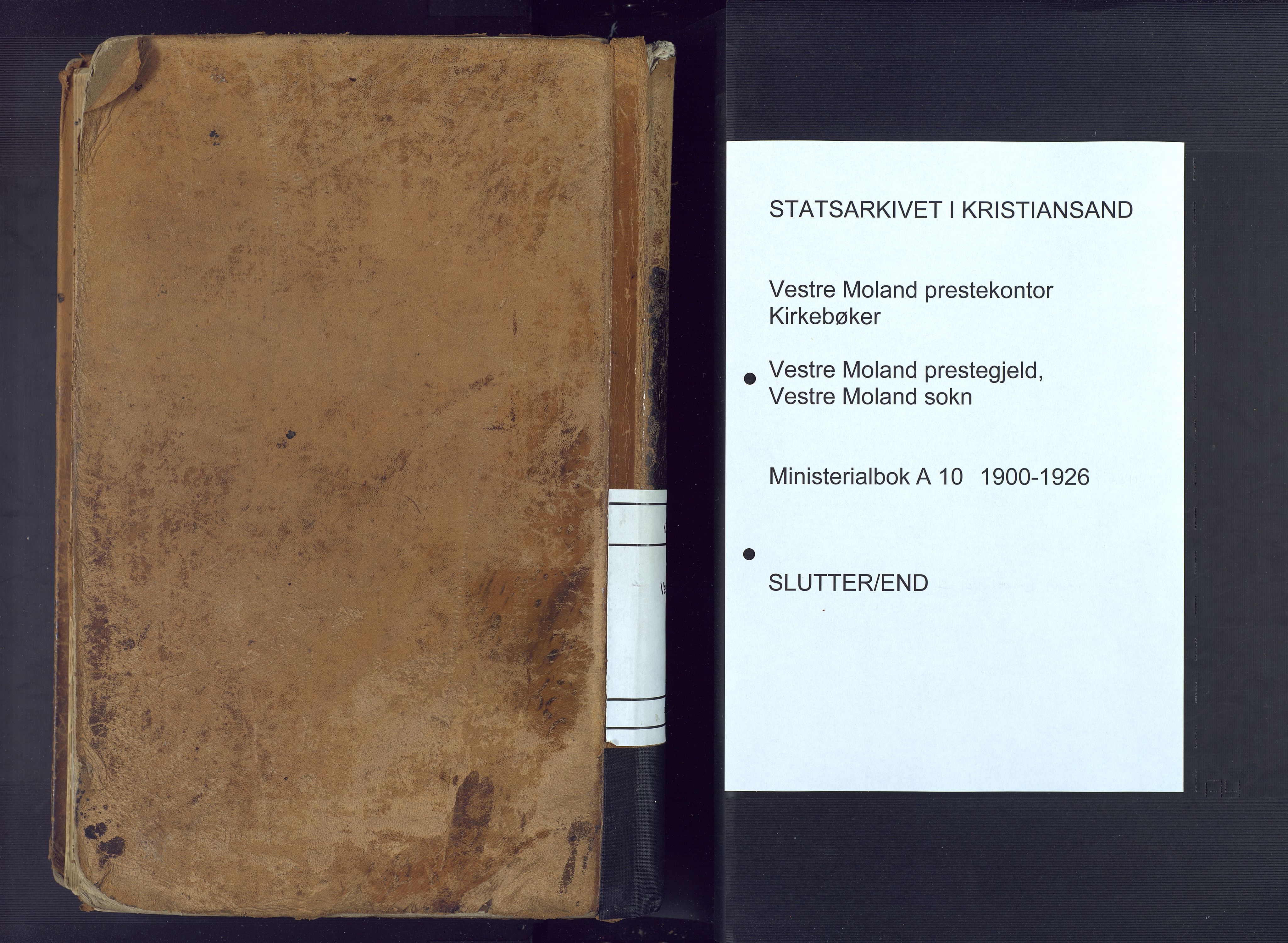Vestre Moland sokneprestkontor, SAK/1111-0046/F/Fa/Fab/L0010: Ministerialbok nr. A 10, 1900-1926