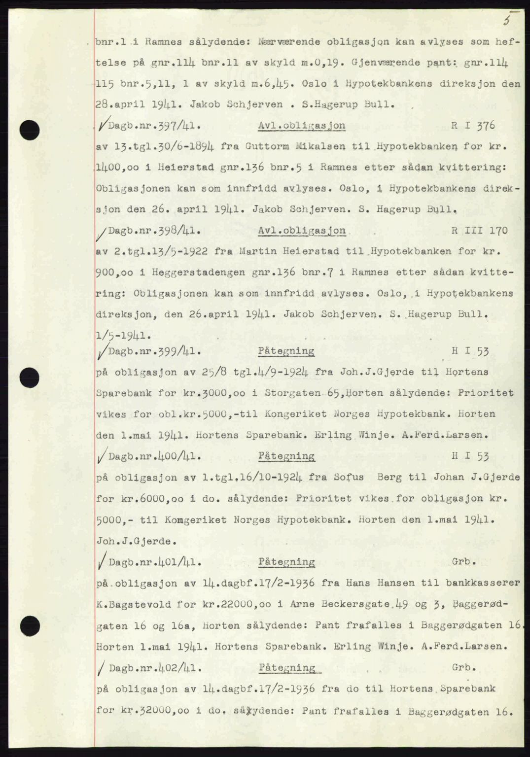 Horten sorenskriveri, SAKO/A-133/G/Ga/Gab/L0003: Pantebok nr. B-5 - B-6, 1941-1943, Dagboknr: 397/1941