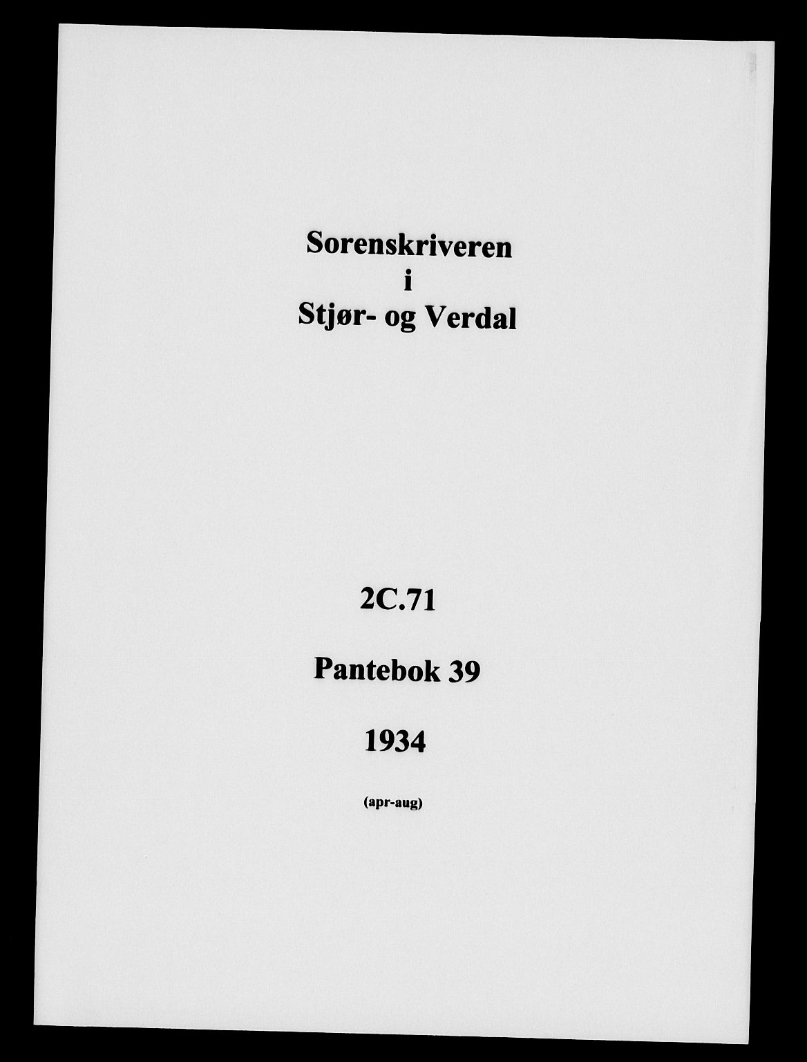 Stjør- og Verdal sorenskriveri, SAT/A-4167/1/2/2C/L0071: Pantebok nr. 39, 1934-1934