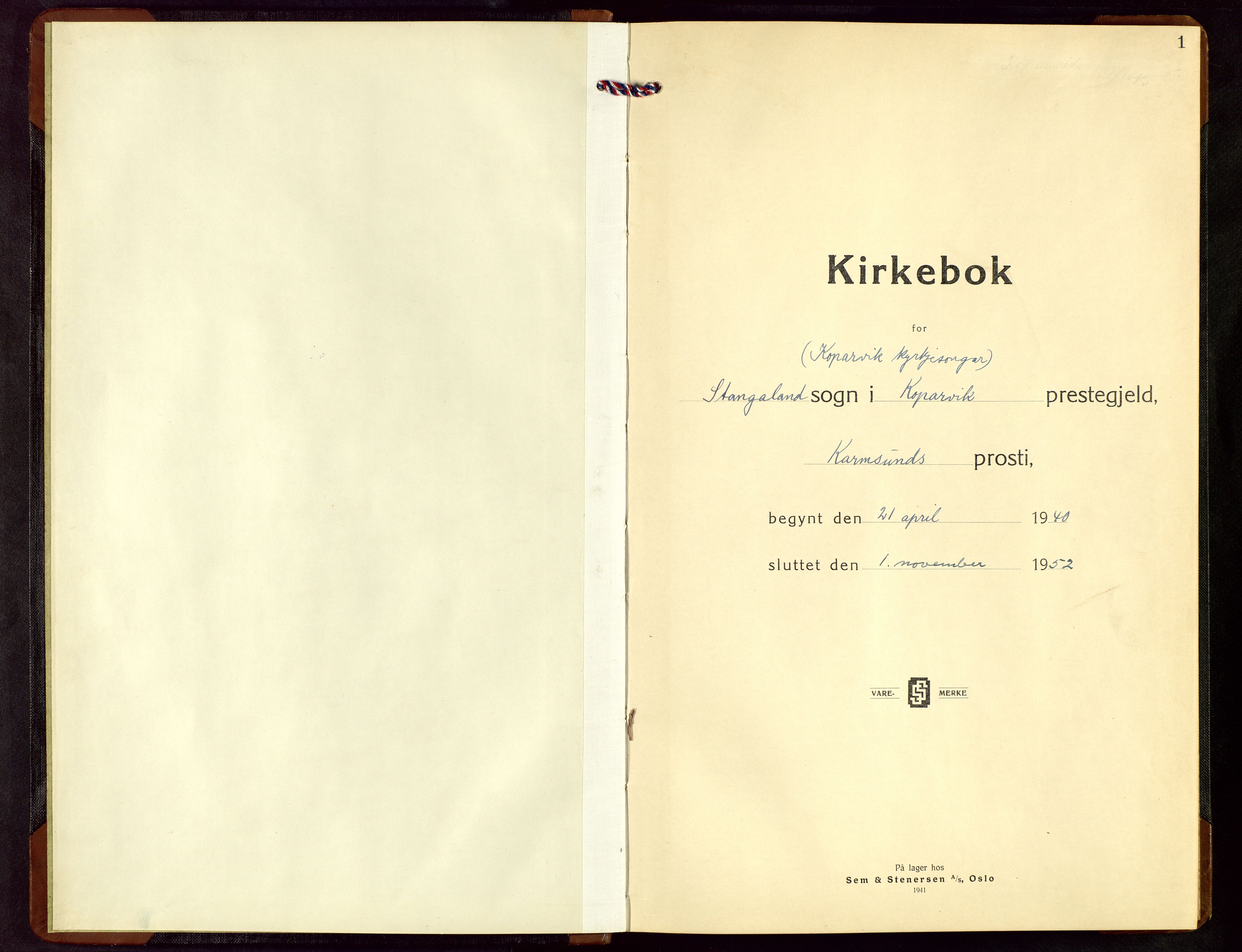 Kopervik sokneprestkontor, SAST/A-101850/H/Ha/Hab/L0008: Klokkerbok nr. B 8, 1940-1952, s. 1