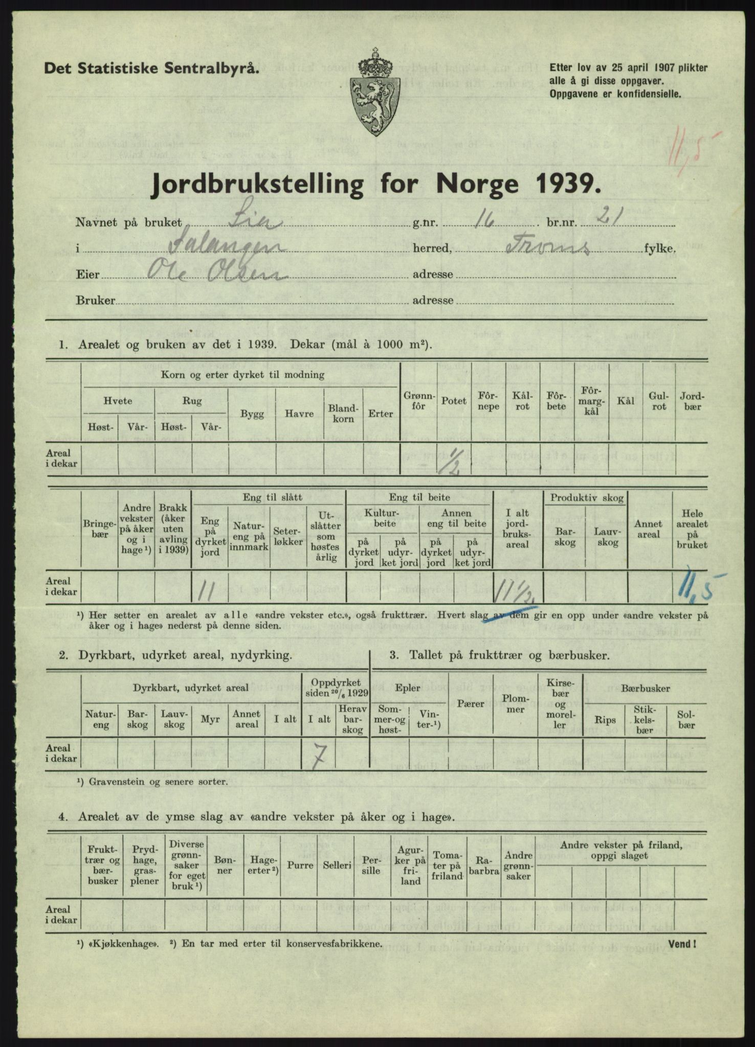 Statistisk sentralbyrå, Næringsøkonomiske emner, Jordbruk, skogbruk, jakt, fiske og fangst, AV/RA-S-2234/G/Gb/L0340: Troms: Salangen og Dyrøy, 1939, s. 250