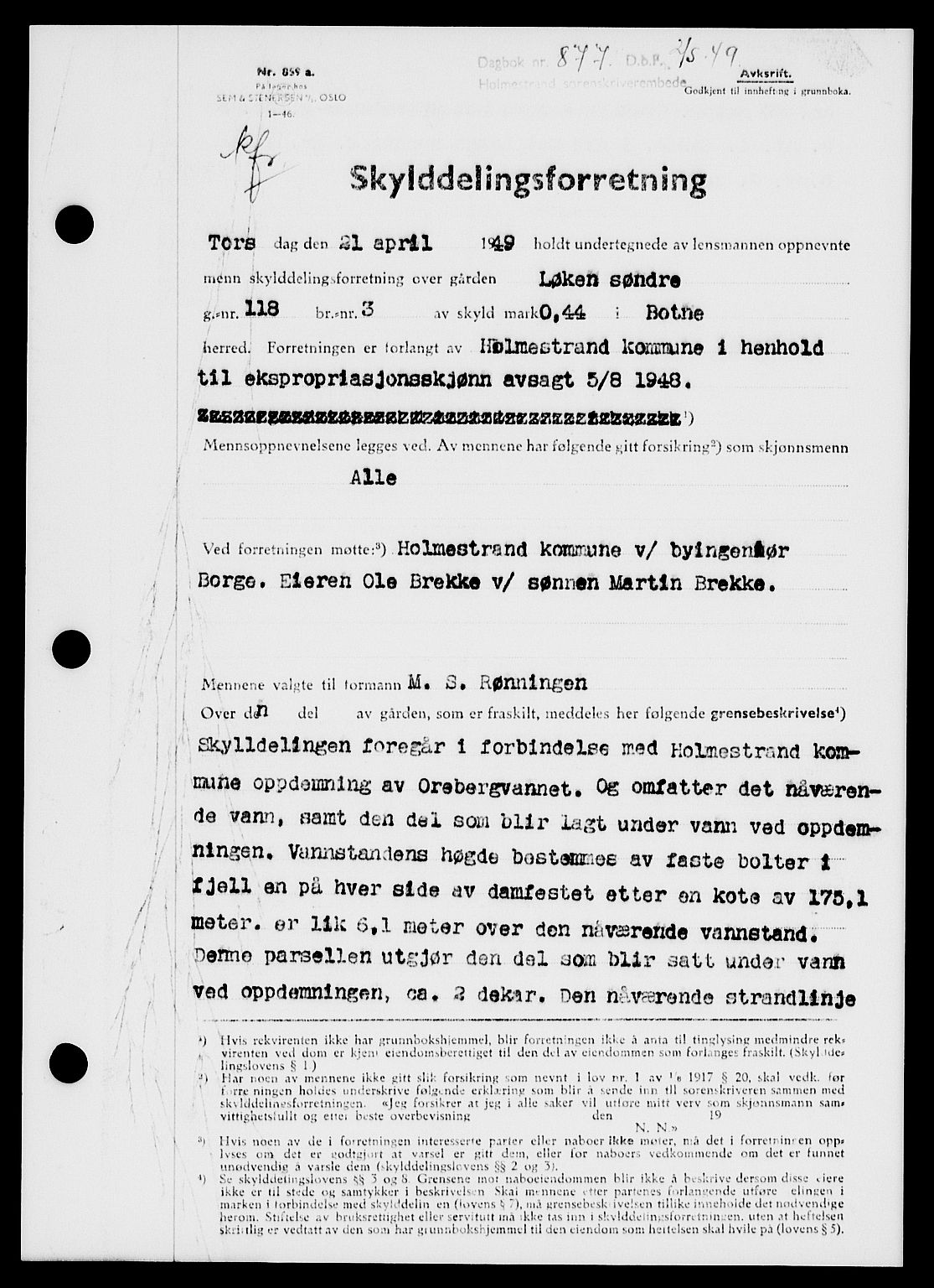 Holmestrand sorenskriveri, SAKO/A-67/G/Ga/Gaa/L0066: Pantebok nr. A-66, 1949-1949, Dagboknr: 877/1949