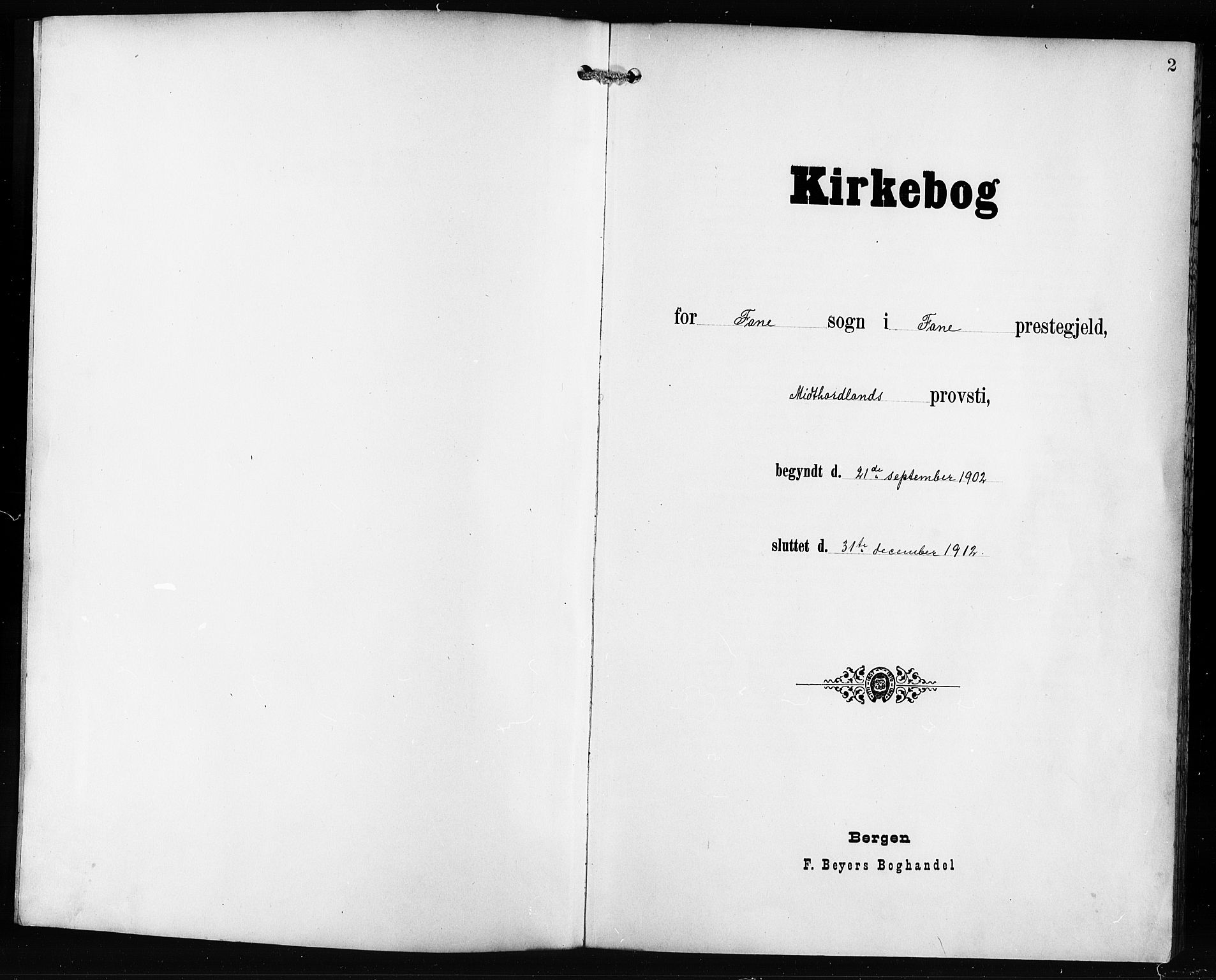 Fana Sokneprestembete, AV/SAB-A-75101/H/Hab/Haba/L0004: Klokkerbok nr. A 4, 1902-1912, s. 2