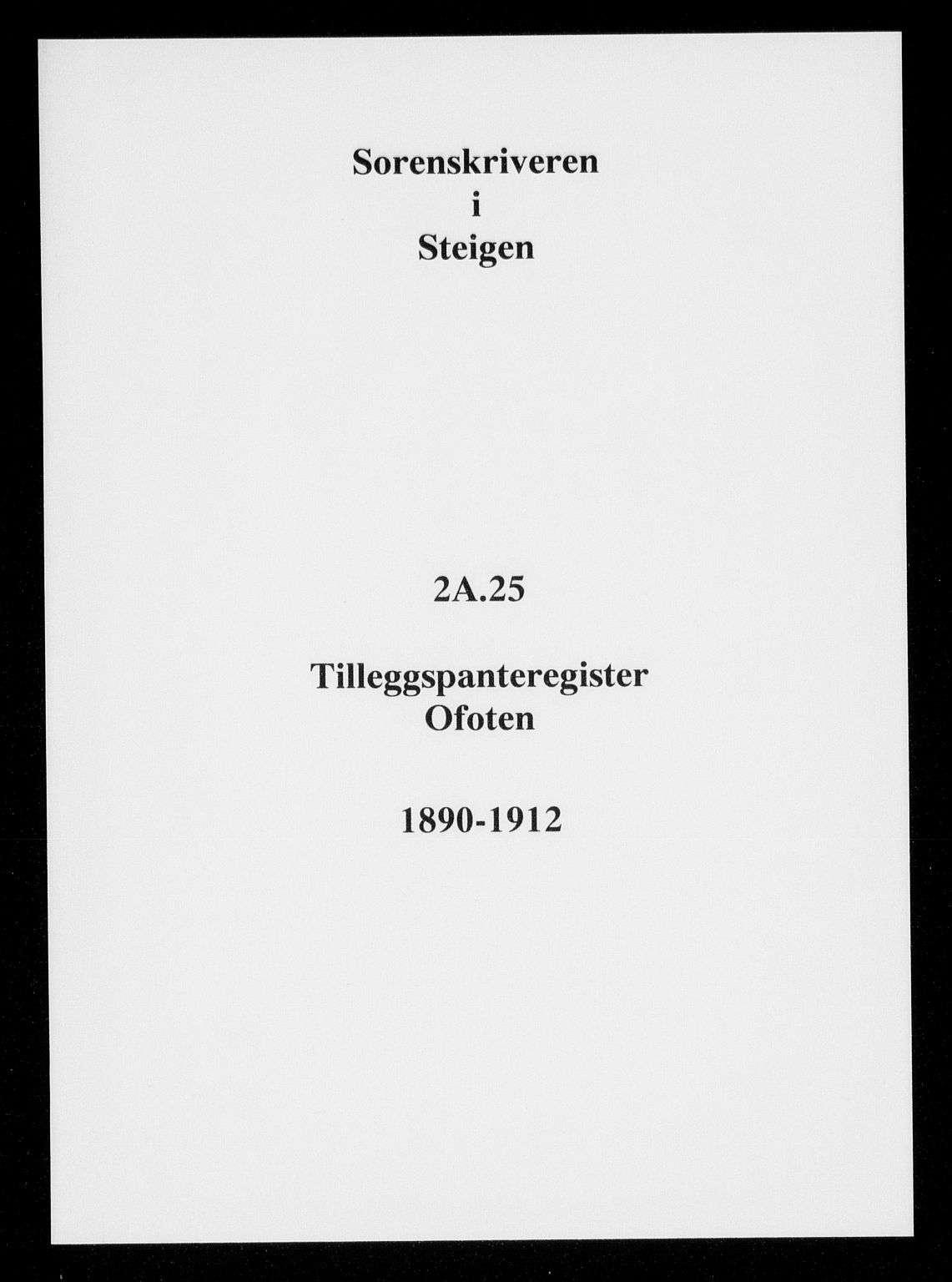 Steigen og Ofoten sorenskriveri, SAT/A-0030/1/2/2A/L0025: Panteregister nr. 25, 1890-1912