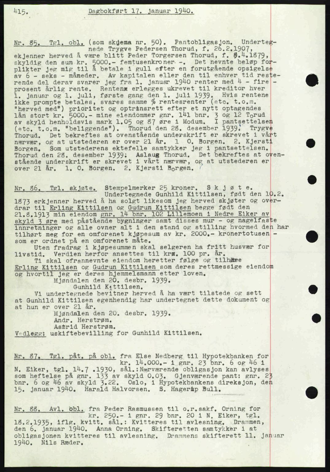 Eiker, Modum og Sigdal sorenskriveri, SAKO/A-123/G/Ga/Gab/L0041: Pantebok nr. A11, 1939-1940, Dagboknr: 85/1940