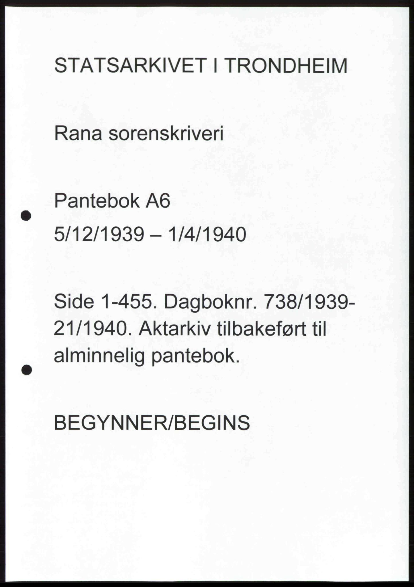 Rana sorenskriveri , SAT/A-1108/1/2/2C: Pantebok nr. A 6, 1939-1940