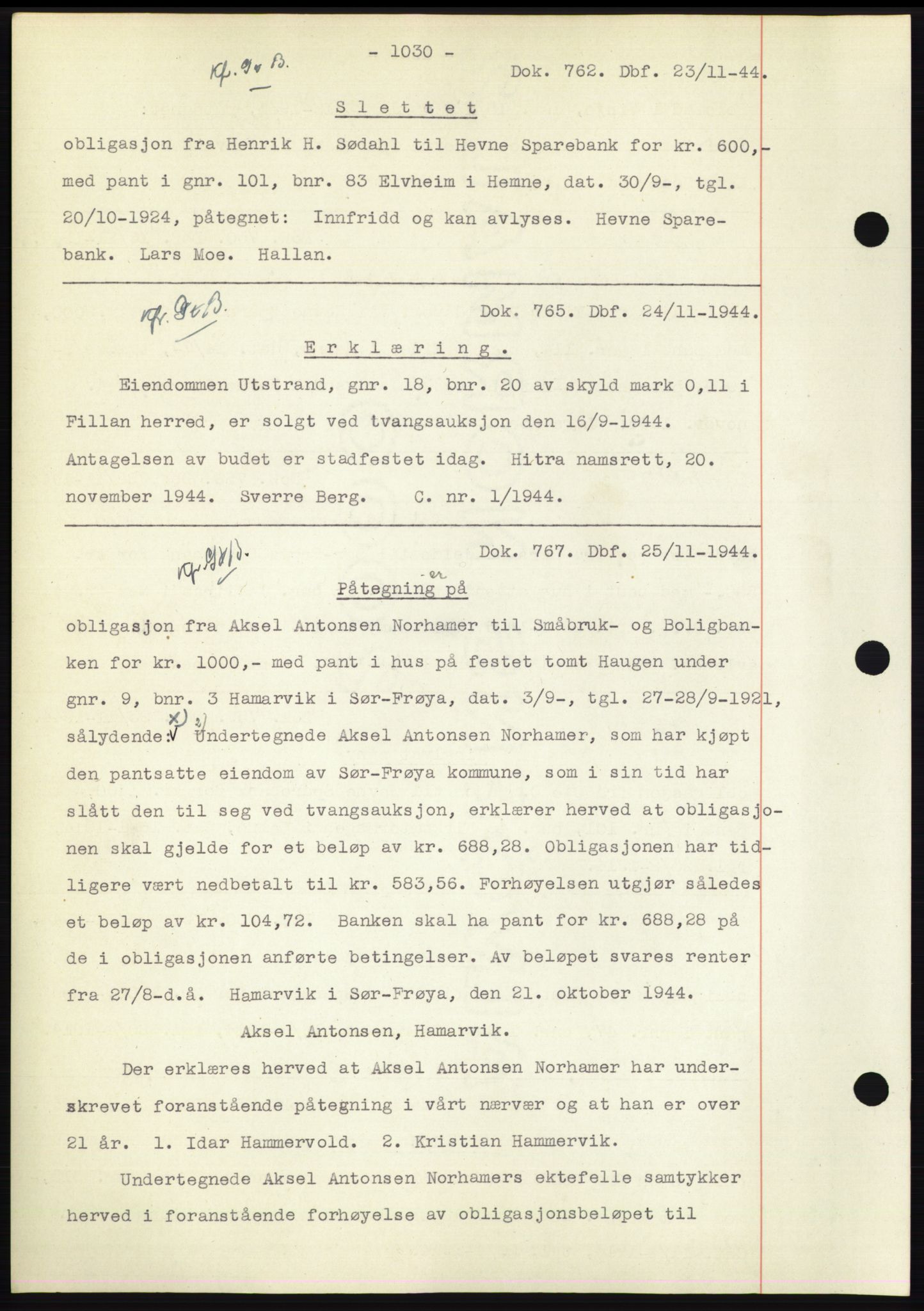 Hitra sorenskriveri, AV/SAT-A-0018/2/2C/2Ca: Pantebok nr. C1, 1936-1945, Dagboknr: 762/1944