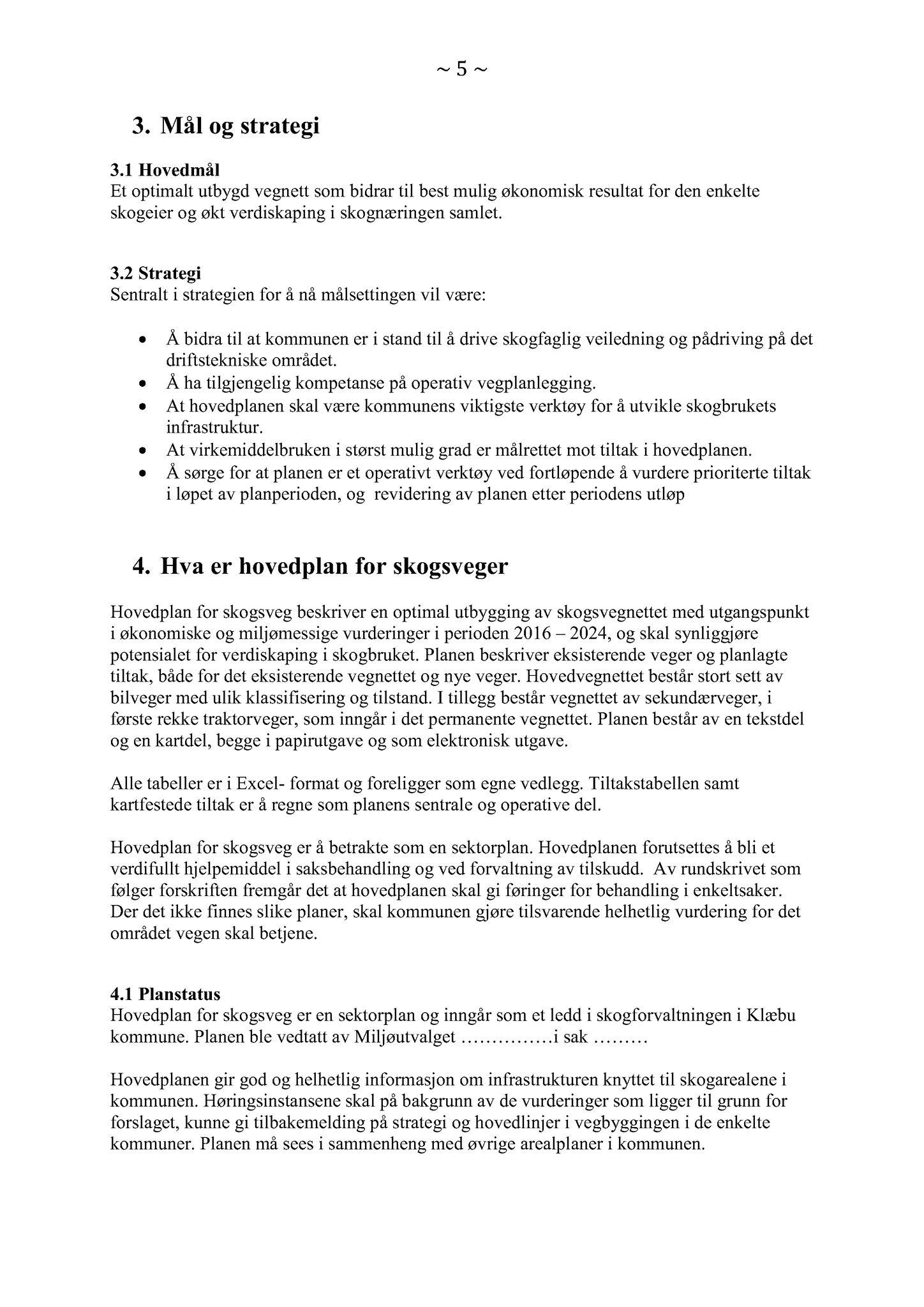 Klæbu Kommune, TRKO/KK/06-UM/L003: Utvalg for miljø - Møtedokumenter 2016, 2016, s. 710