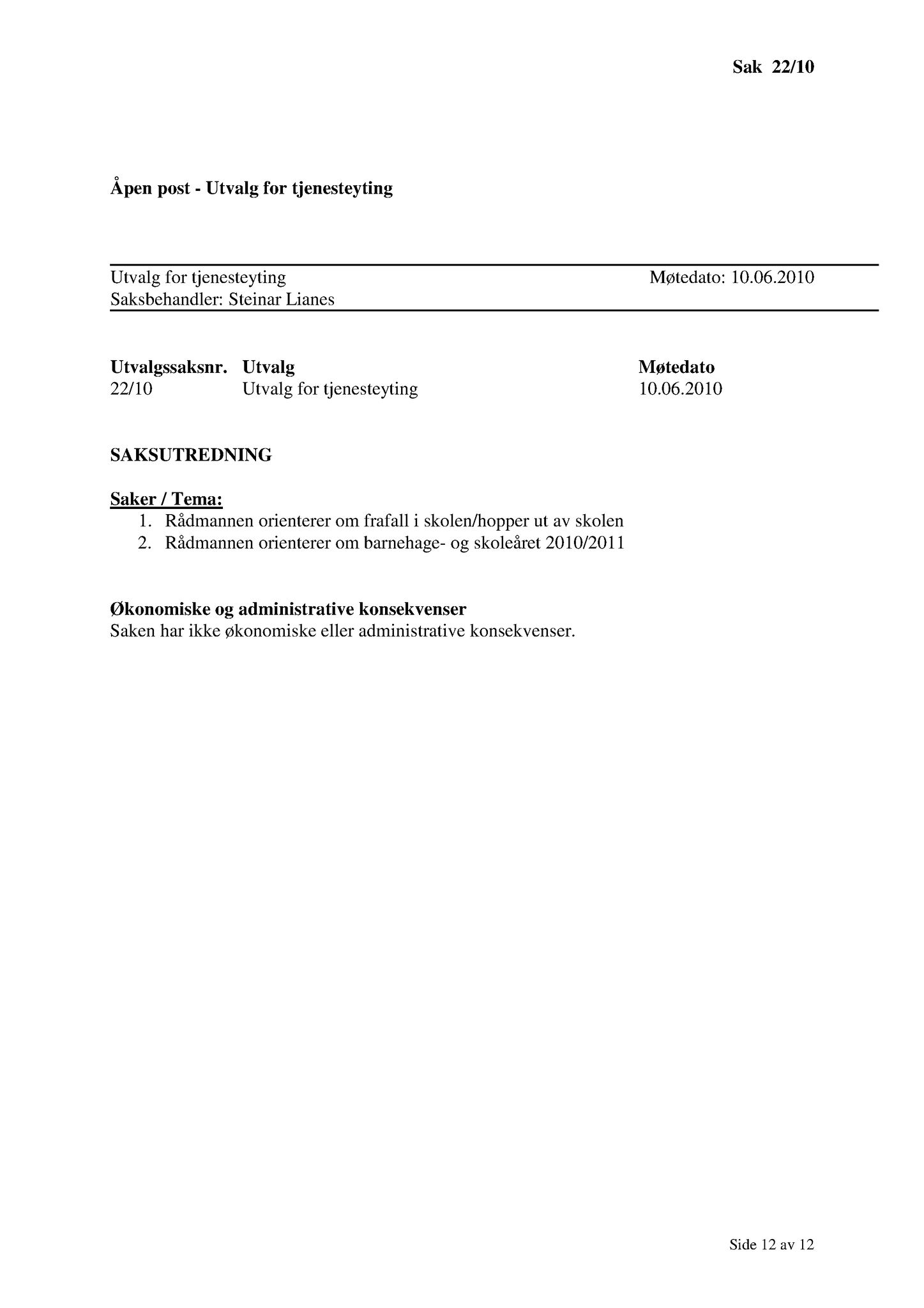 Klæbu Kommune, TRKO/KK/14-UTY/L003: Utvalg for tjenesteyting - Møtedokumenter, 2010, s. 66