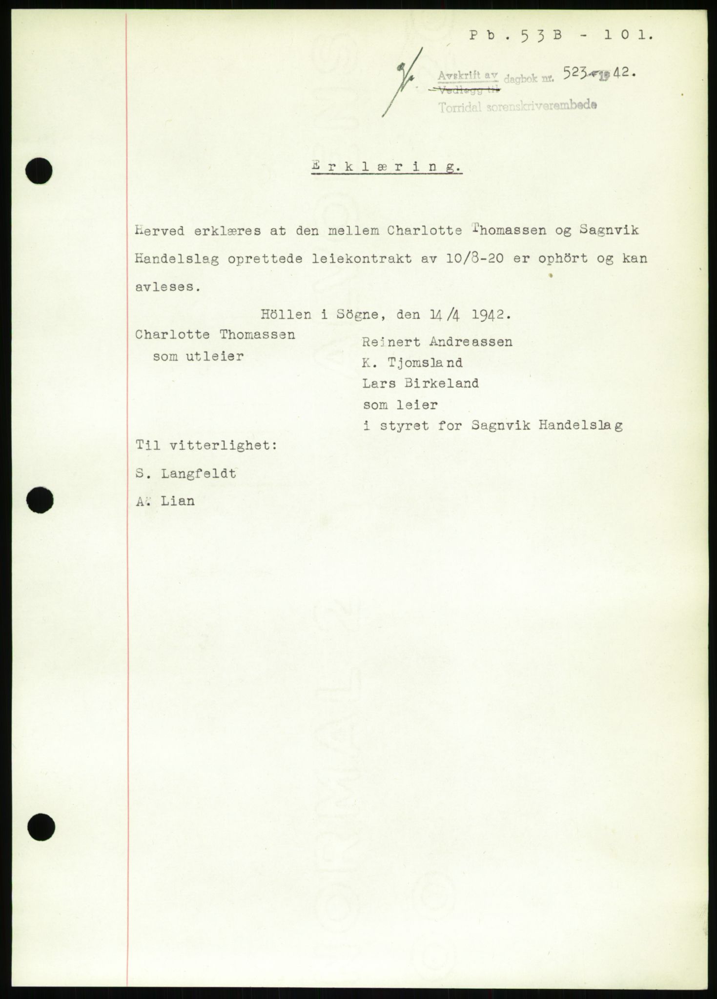 Torridal sorenskriveri, SAK/1221-0012/G/Gb/Gbb/L0009: Pantebok nr. 53b, 1942-1943, Dagboknr: 523/1942