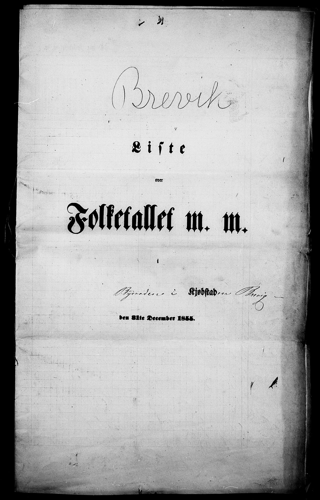 , Folketelling 1855 for 0804 Eidanger prestegjeld, Brevik kjøpstad, 1855, s. 1