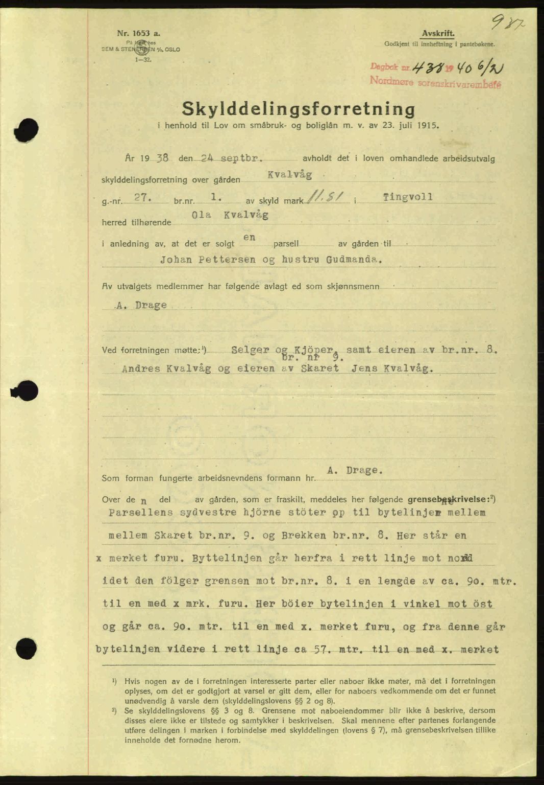 Nordmøre sorenskriveri, SAT/A-4132/1/2/2Ca: Pantebok nr. A87, 1939-1940, Dagboknr: 438/1940