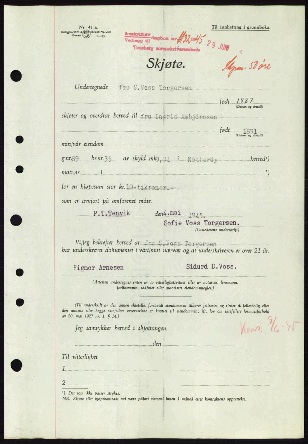 Tønsberg sorenskriveri, AV/SAKO-A-130/G/Ga/Gaa/L0017a: Pantebok nr. A17a, 1945-1945, Dagboknr: 1132/1945