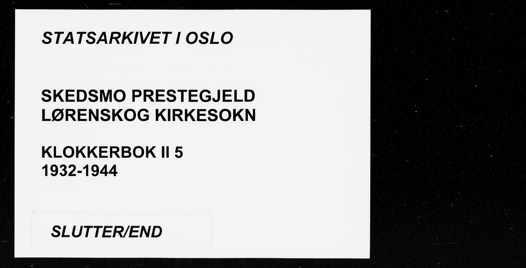 Skedsmo prestekontor Kirkebøker, SAO/A-10033a/G/Gb/L0005: Klokkerbok nr. II 5, 1932-1944