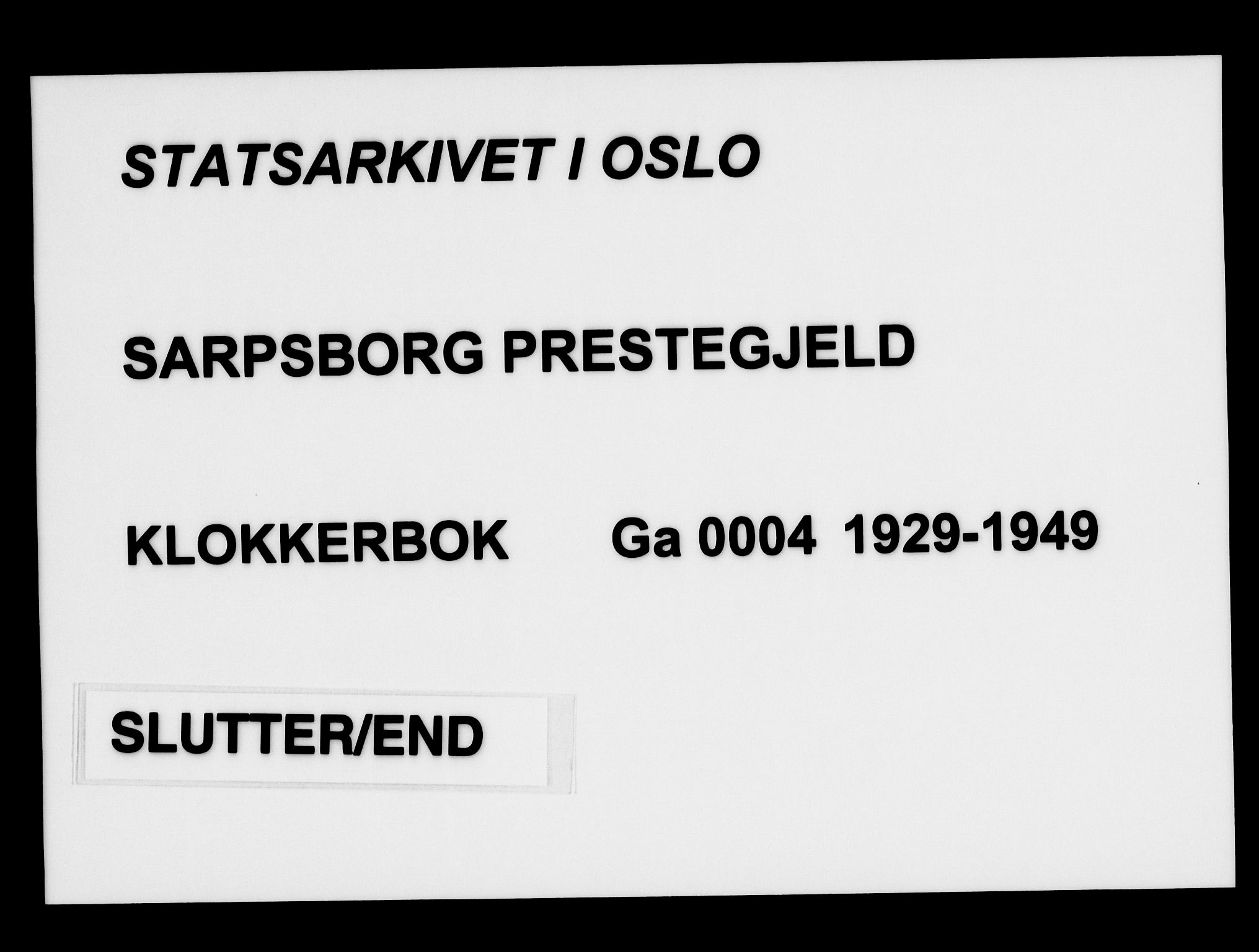 Sarpsborg prestekontor Kirkebøker, SAO/A-2006/G/Ga/L0004: Klokkerbok nr. 4, 1929-1949