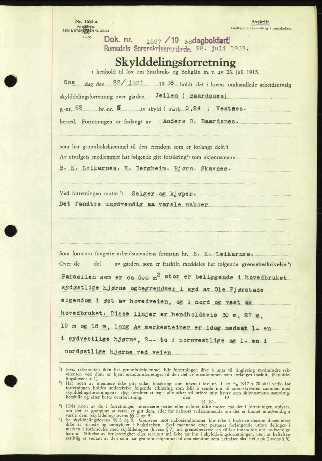Romsdal sorenskriveri, SAT/A-4149/1/2/2C: Pantebok nr. A5, 1938-1938, Dagboknr: 1587/1938