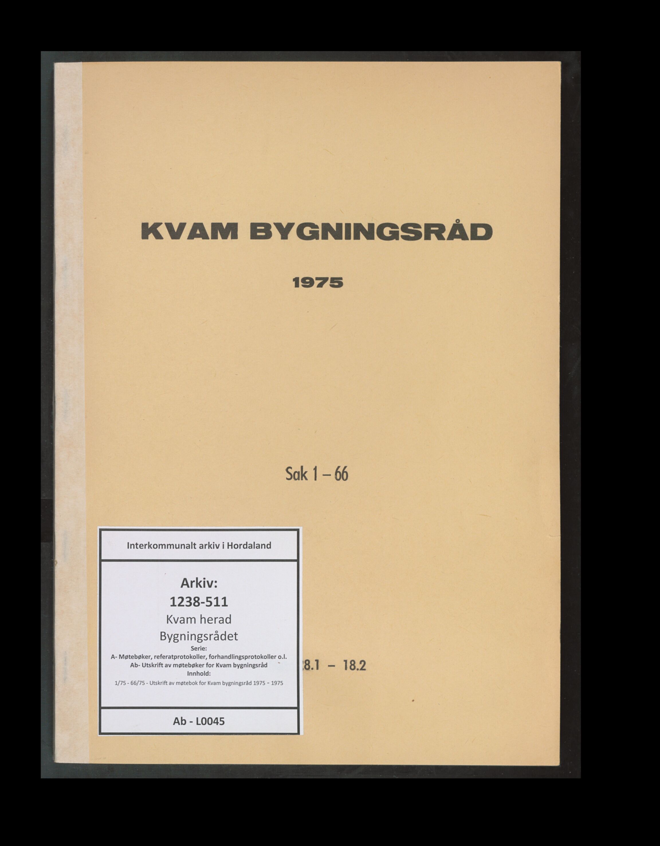 Kvam herad. Bygningsrådet, IKAH/1238-511/A/Ab/L0045: Utskrift av møtebok for Kvam bygningsråd, 1975