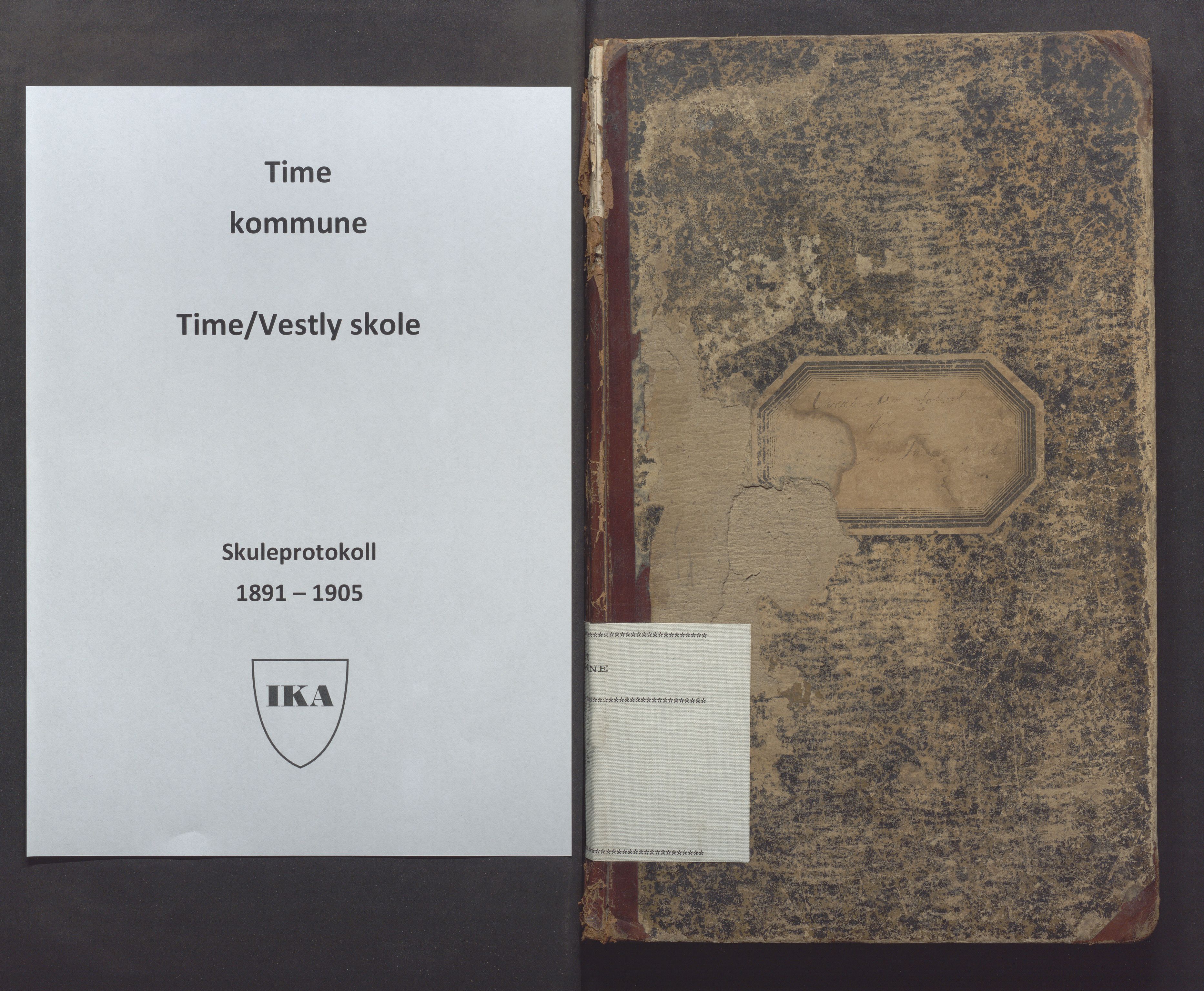 Time kommune - Time/Vestly skole, IKAR/K-100804/H/L0005: Skoleprotokoll, 1891-1905