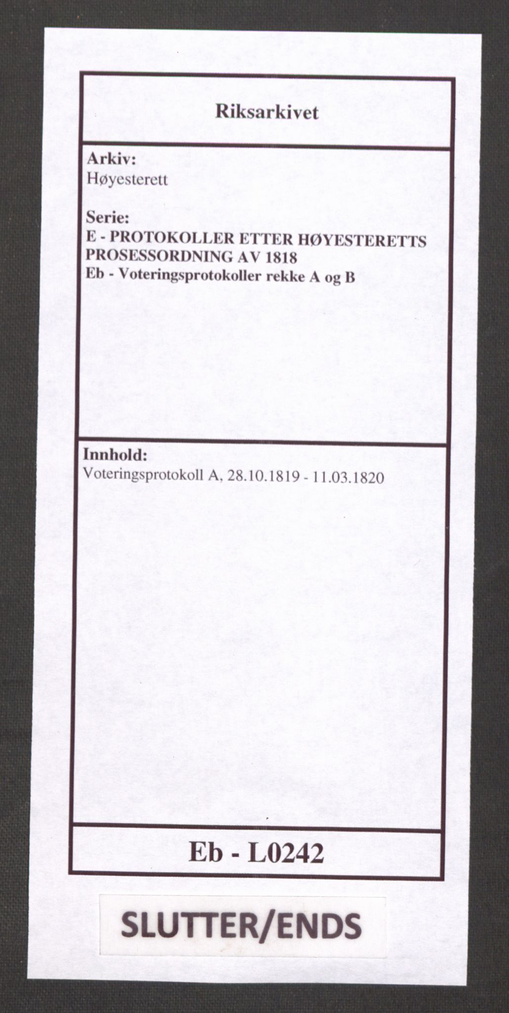 Høyesterett, AV/RA-S-1002/E/Eb/Ebb/L0005/0002: Voteringsprotokoller / Voteringsprotokoll, 1819-1820