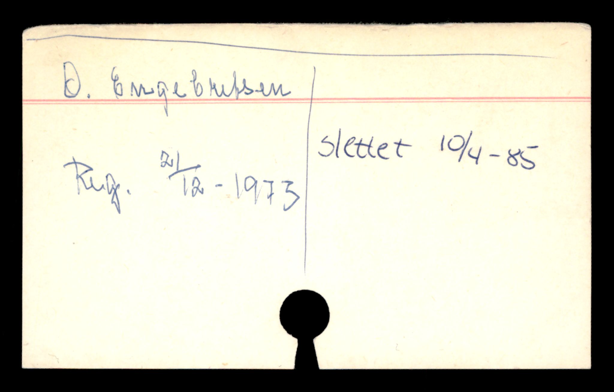 Oslo byfogd, Handelsregisteret, AV/SAT-A-10867/G/Ga/Gad/L0039: Kartotekkort - Slettede foretak, Den-Eg, 1890-1990