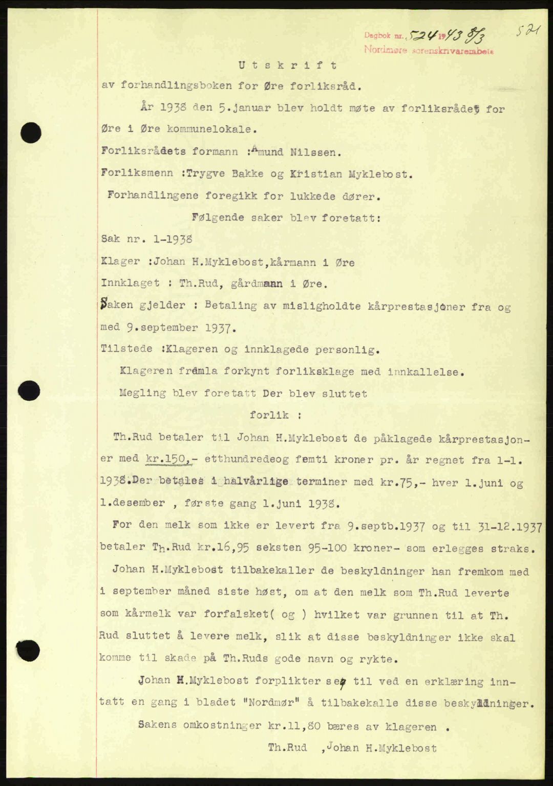 Nordmøre sorenskriveri, SAT/A-4132/1/2/2Ca: Pantebok nr. B90, 1942-1943, Dagboknr: 524/1943