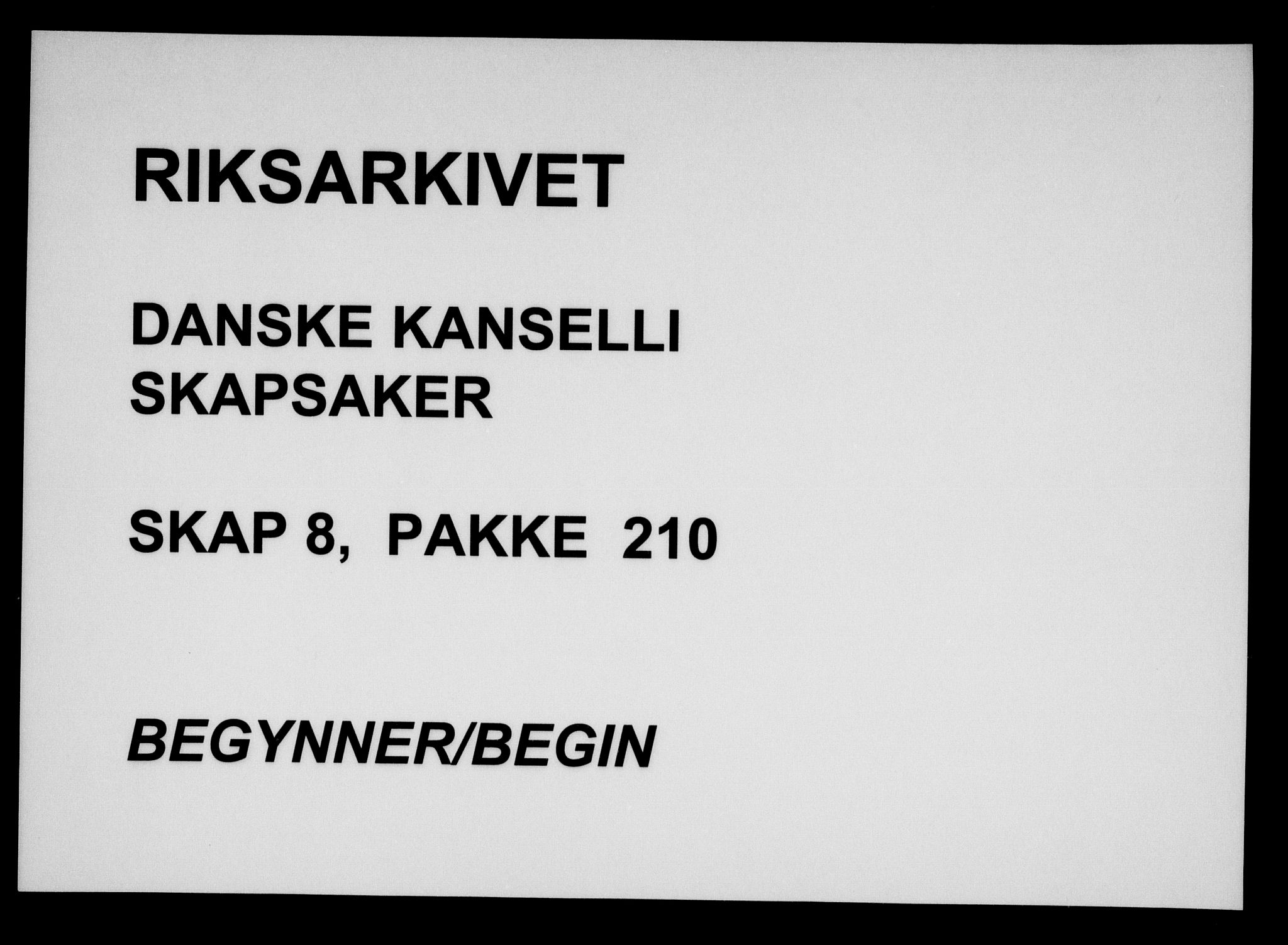 Danske Kanselli, Skapsaker, RA/EA-4061/F/L0022: Skap 8, pakke 210-218, 1618-1730, s. 1