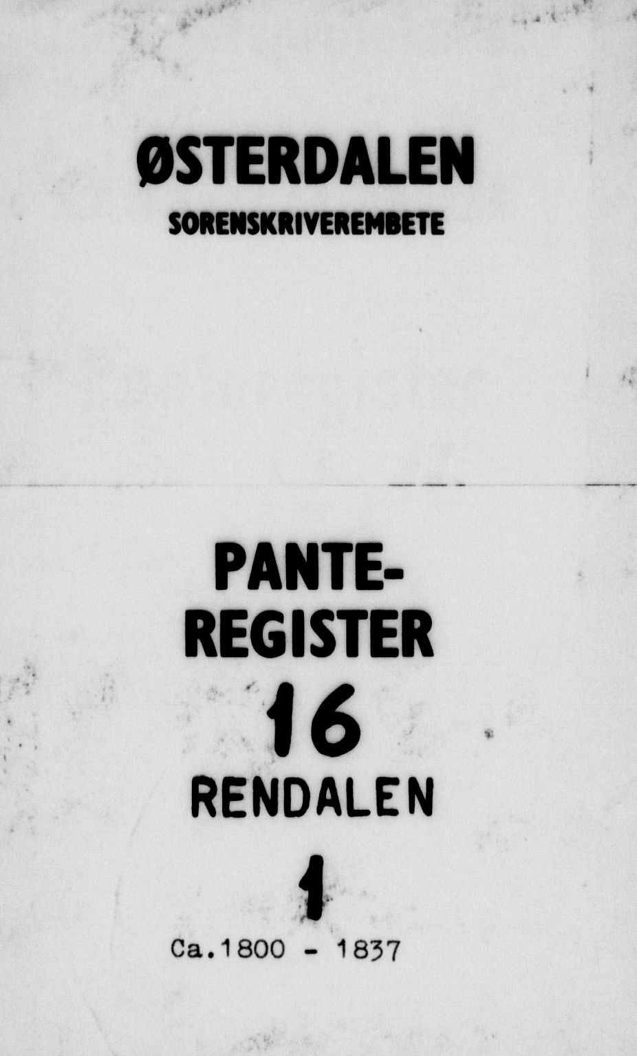 Østerdalen sorenskriveri, SAH/TING-032/H/Ha/Hab/L0016: Panteregister nr. PP-16, 1800-1837