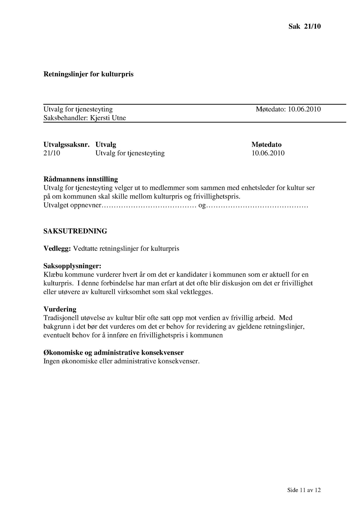 Klæbu Kommune, TRKO/KK/14-UTY/L003: Utvalg for tjenesteyting - Møtedokumenter, 2010, s. 65