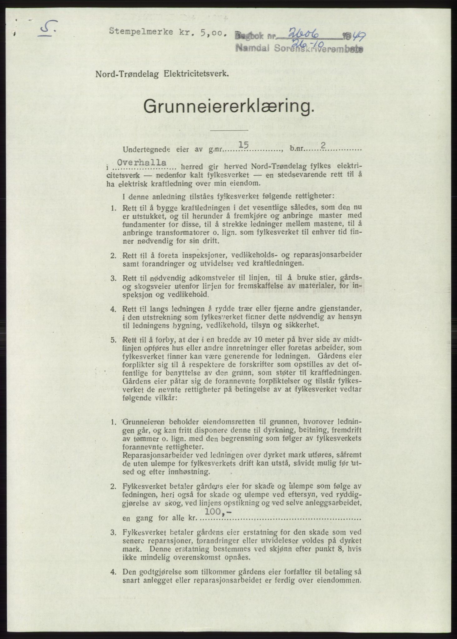 Namdal sorenskriveri, SAT/A-4133/1/2/2C: Pantebok nr. -, 1949-1949, Dagboknr: 2606/1949