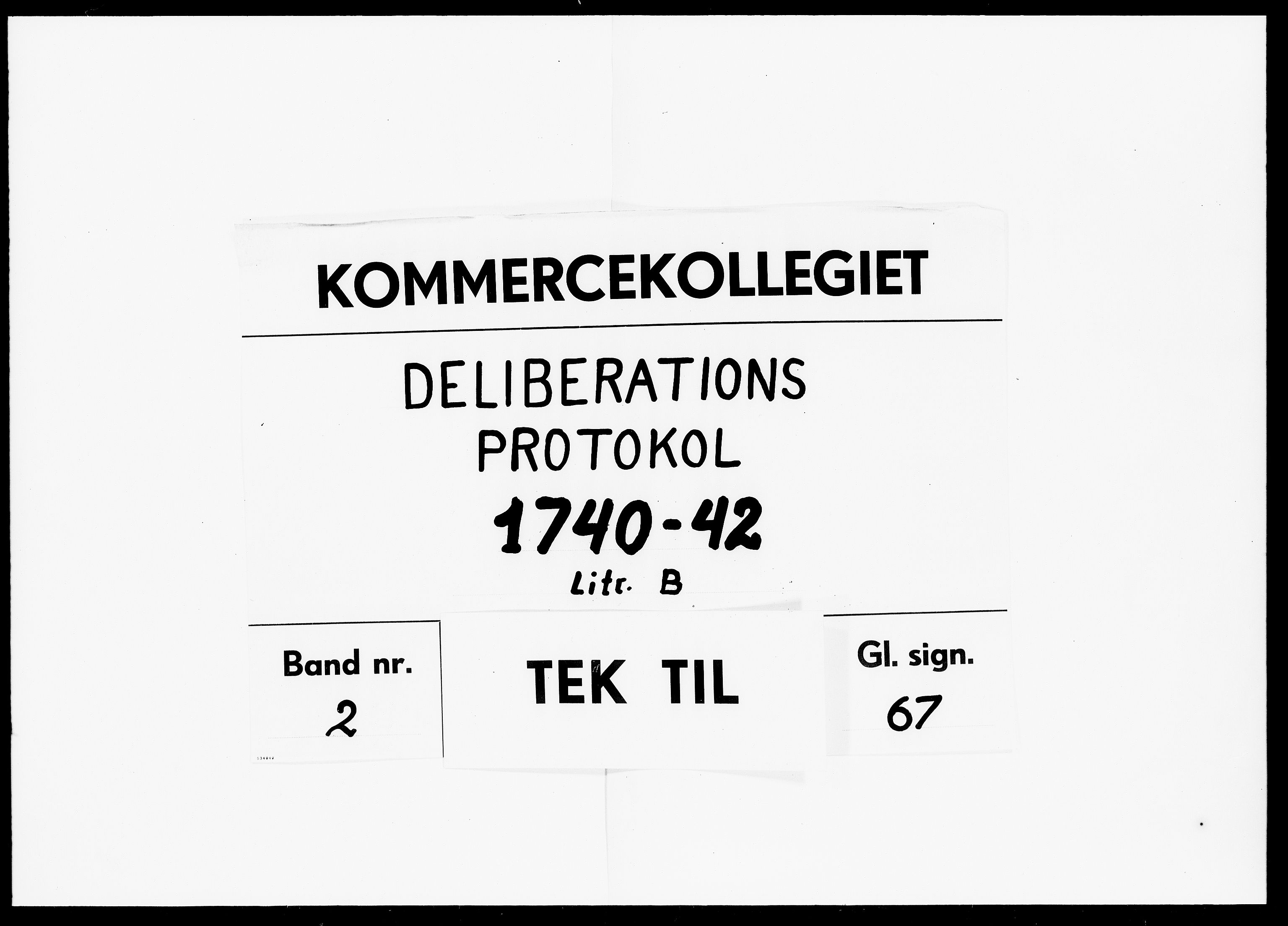 Kommercekollegiet, Dansk-Norske Sekretariat, DRA/A-0001/07/35: Deliberationsprotokol B, 1740-1742