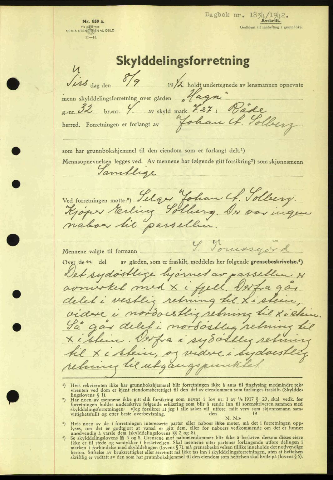 Moss sorenskriveri, SAO/A-10168: Pantebok nr. A10, 1942-1943, Dagboknr: 1834/1942