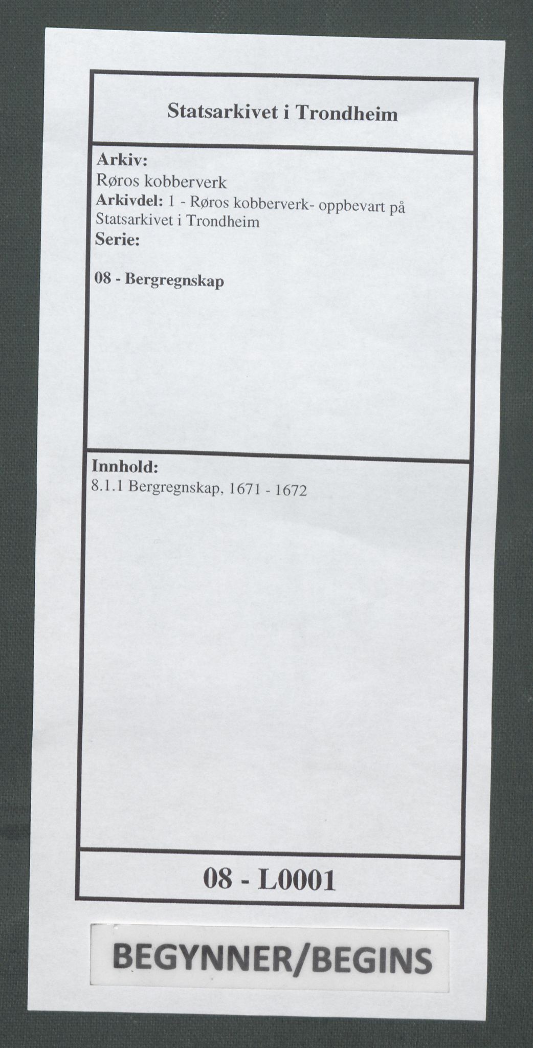 Røros kobberverk, SAT/PA-0211/1/08/L0001: 8.1.1 Bergregnskap, 1671-1672