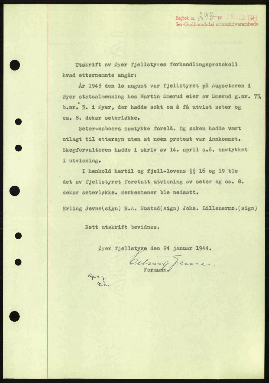 Sør-Gudbrandsdal tingrett, SAH/TING-004/H/Hb/Hbd/L0012: Pantebok nr. A12, 1943-1944, Dagboknr: 293/1944