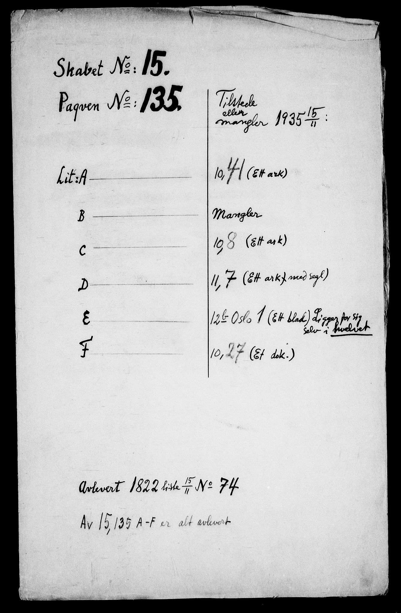 Danske Kanselli, Skapsaker, RA/EA-4061/F/L0083: Skap 15, pakke 125F-135, 1563-1748, s. 224