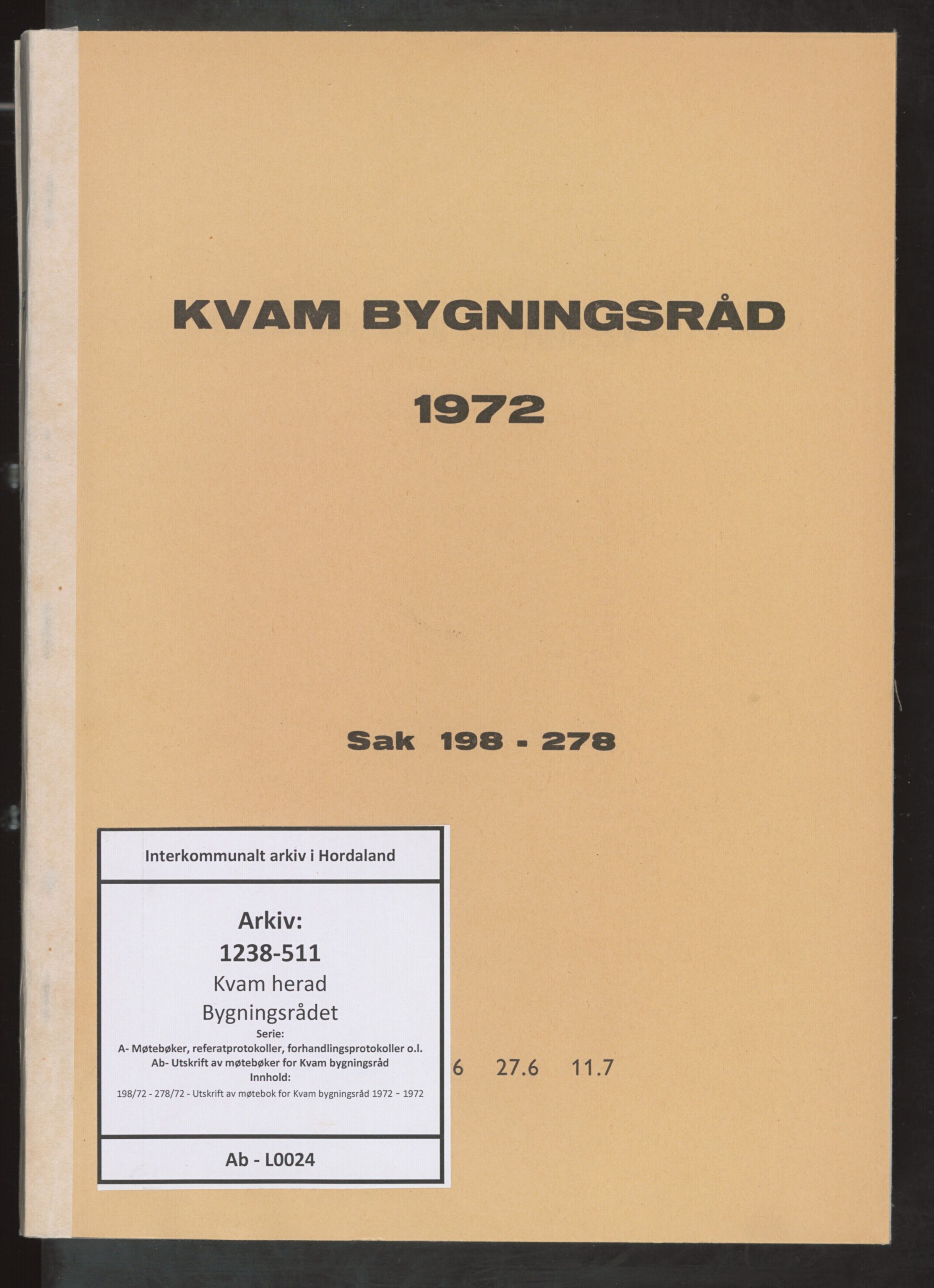 Kvam herad. Bygningsrådet, IKAH/1238-511/A/Ab/L0024: Utskrift av møtebok for Kvam bygningsråd, 1972