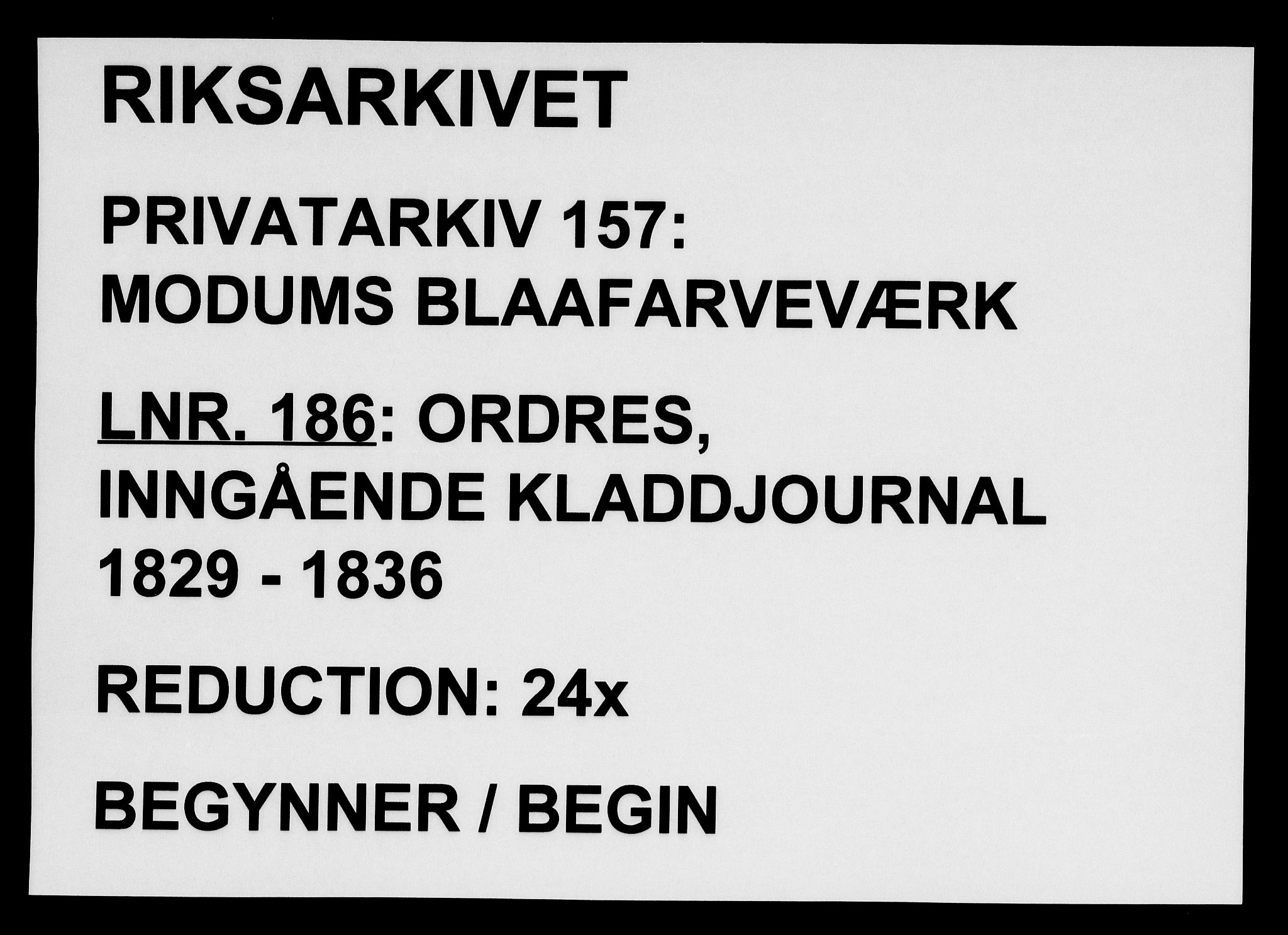 Modums Blaafarveværk, AV/RA-PA-0157/G/Gd/Gda/L0186/0001: -- / Ordres, inngående kladdjournal, 1829-1836, s. 1